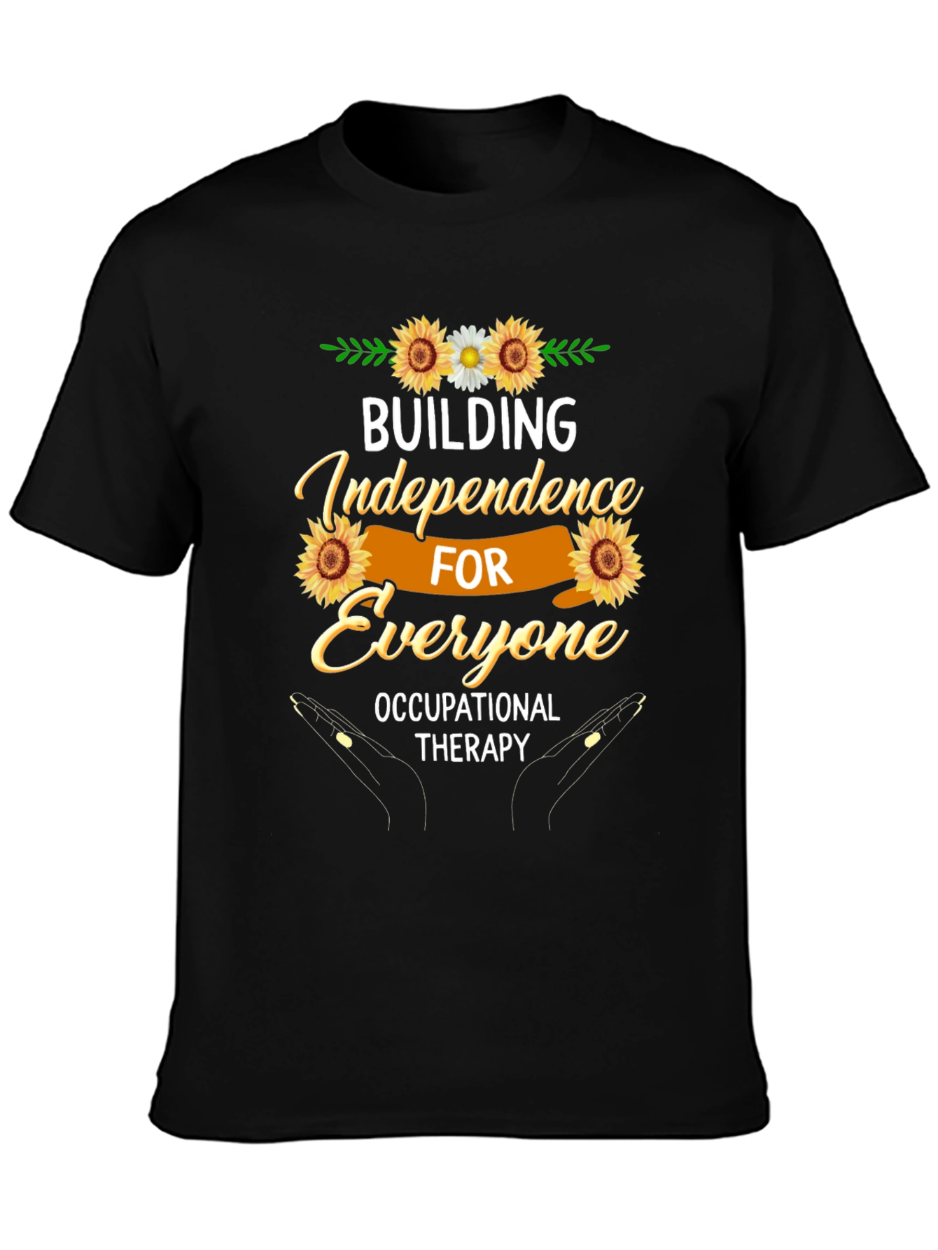 Building Independence Occupational Therapy T-Shirt