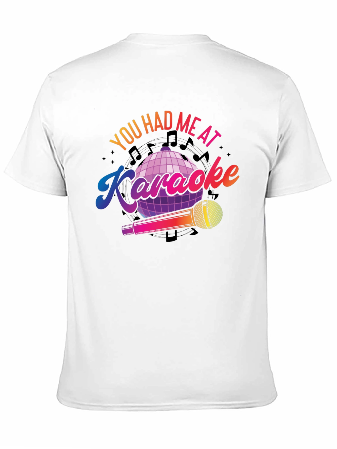 You Had Me At Karaoke T-Shirt