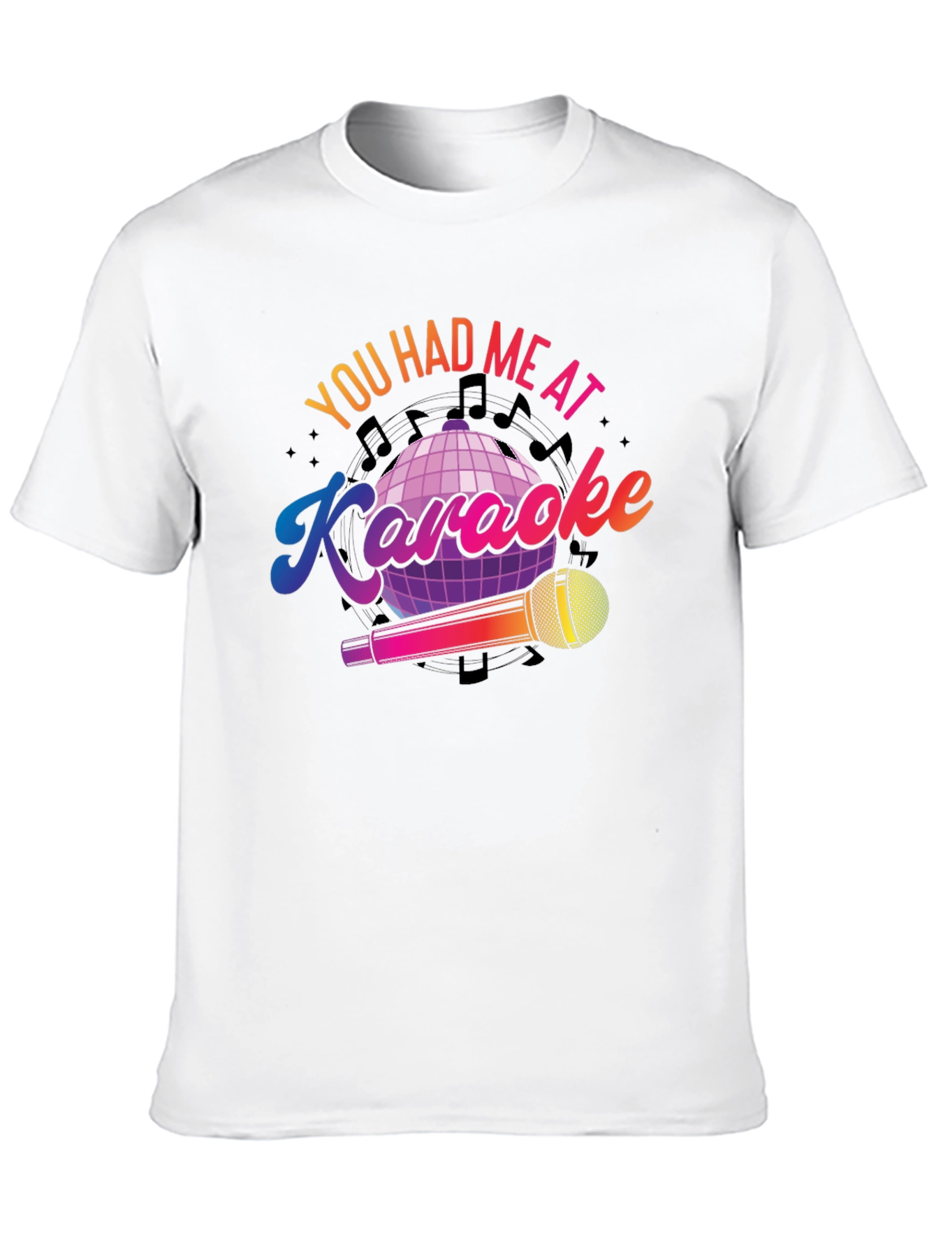 You Had Me At Karaoke T-Shirt