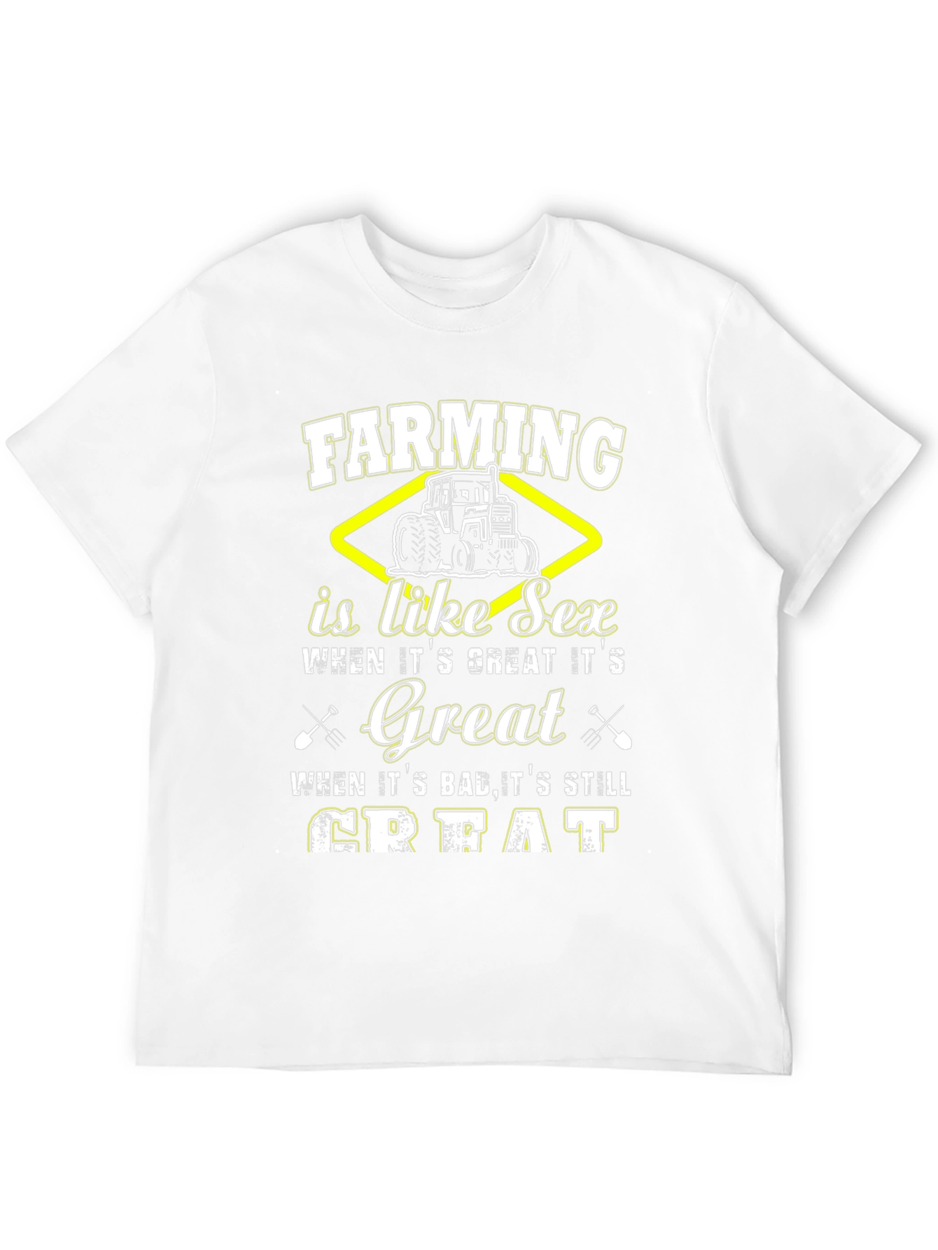 Farming is Like Sex T-Shirt - Great Farming Tee