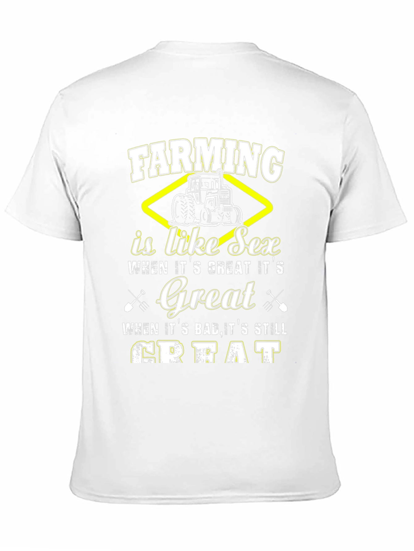 Farming is Like Sex T-Shirt - Great Farming Tee