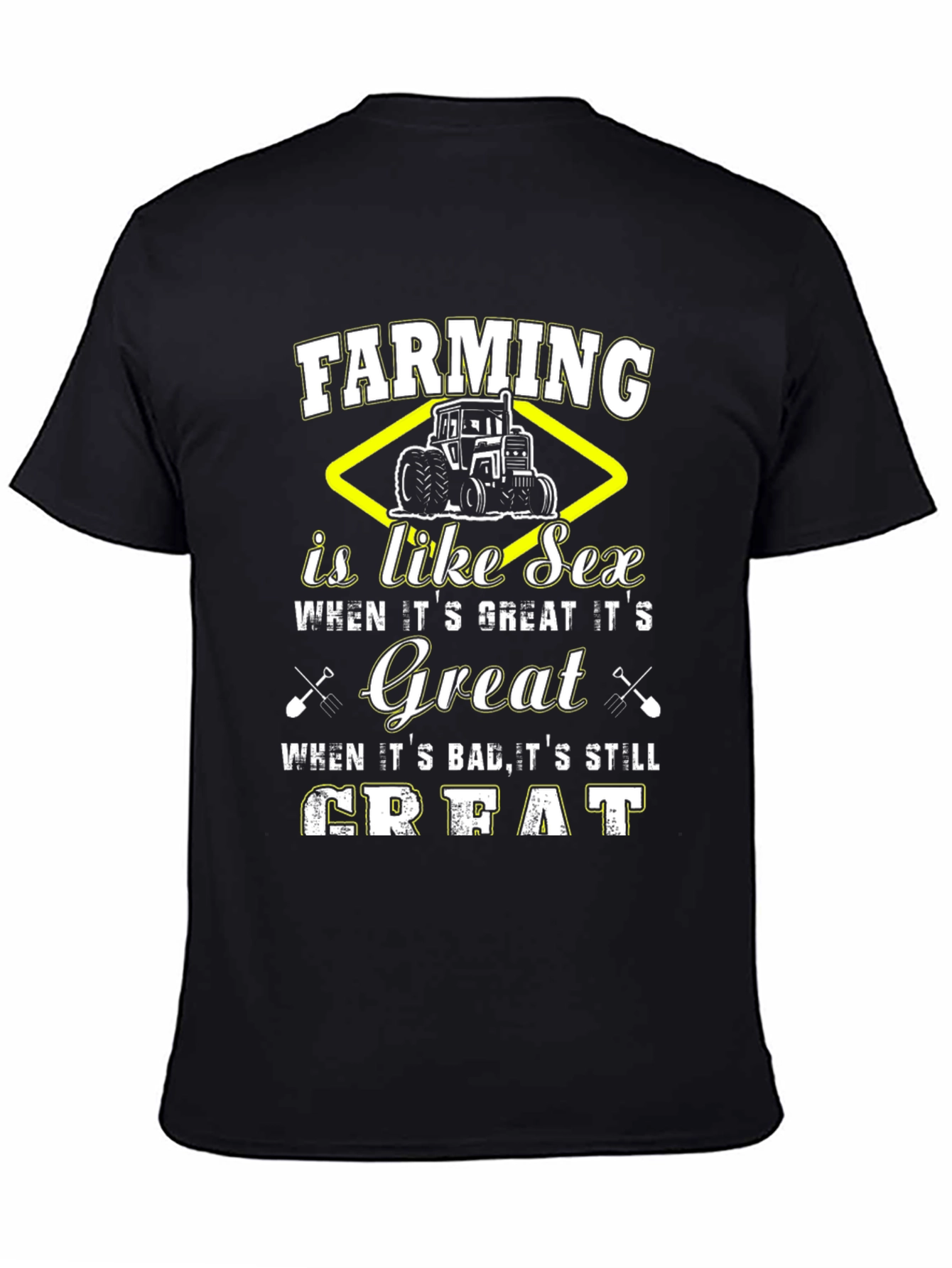 Farming is Like Sex T-Shirt - Great Farming Tee