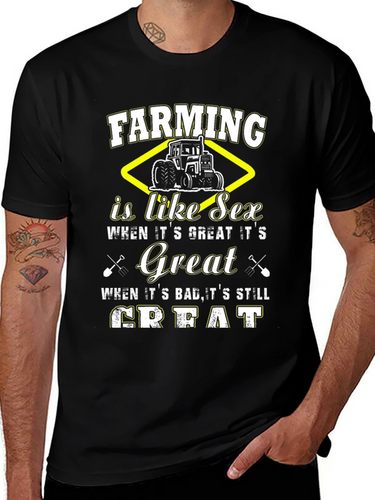 Farming is Like Sex T-Shirt - Great Farming Tee