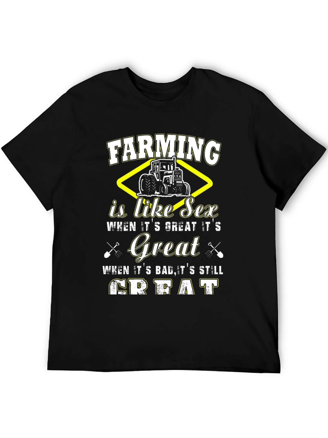 Farming is Like Sex T-Shirt - Great Farming Tee