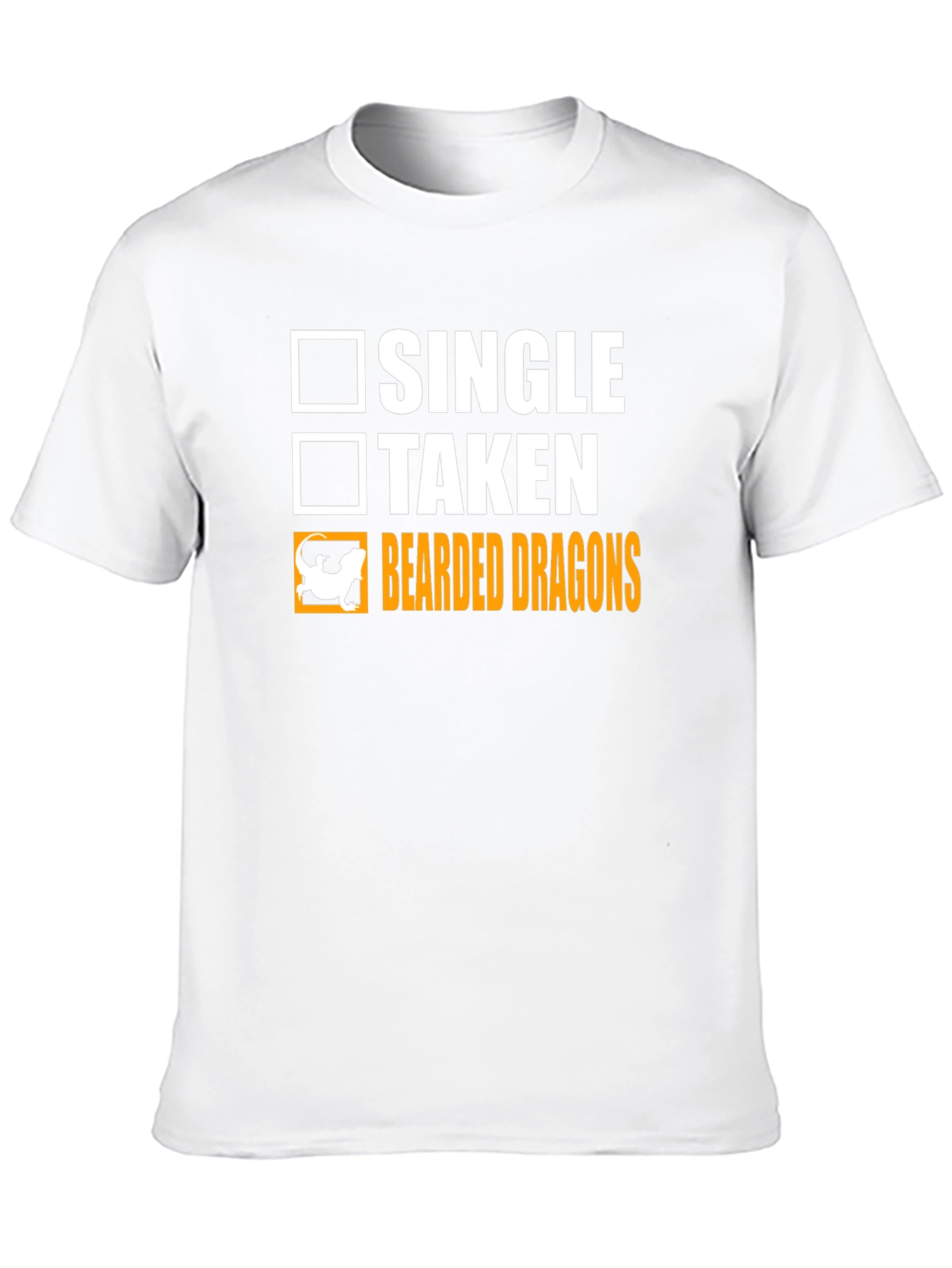 Bearded Dragons T-Shirt Single Taken Funny Tee