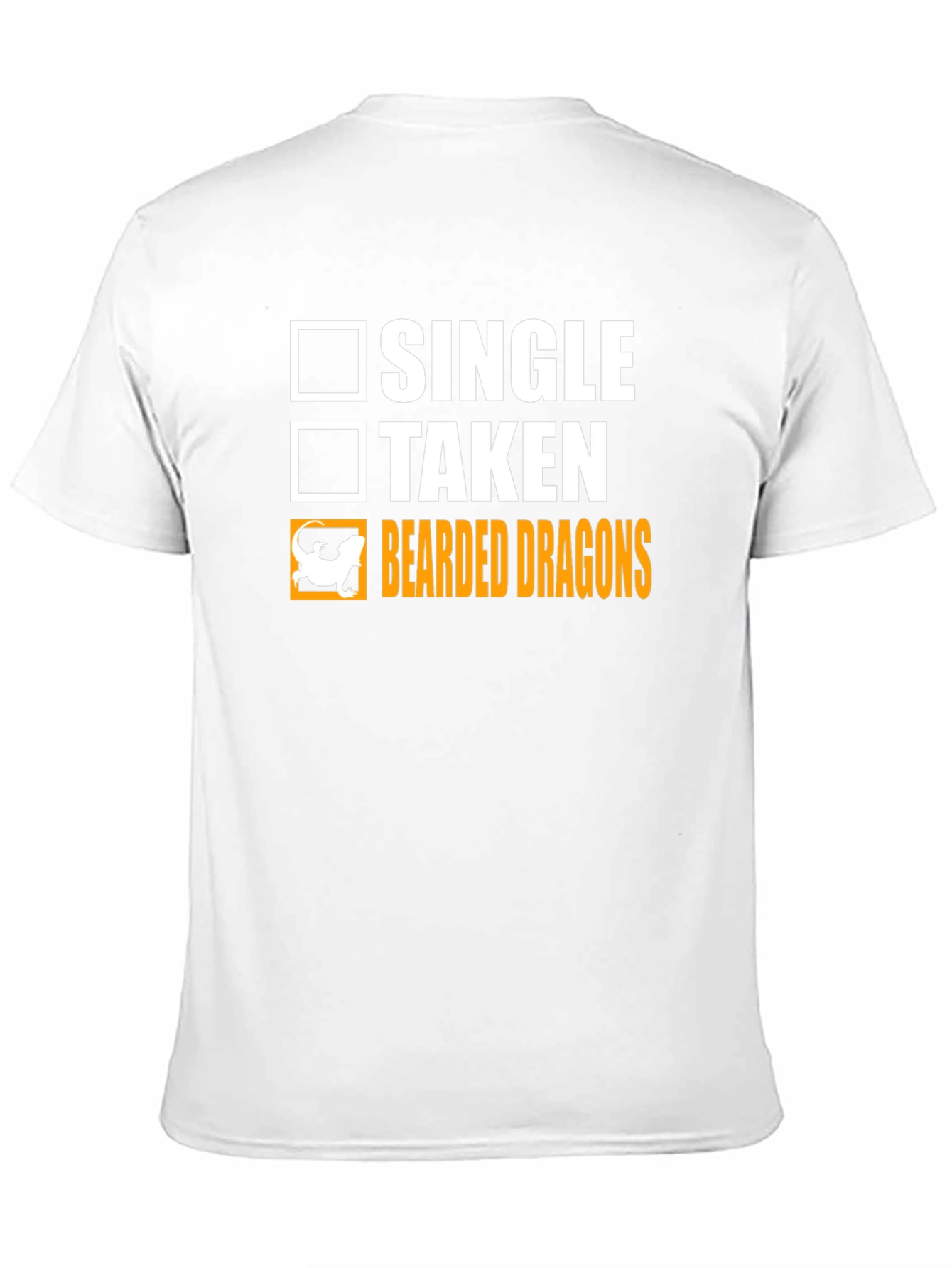 Bearded Dragons T-Shirt Single Taken Funny Tee