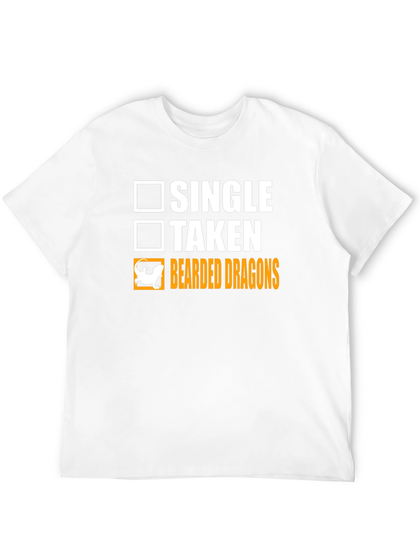 Bearded Dragons T-Shirt Single Taken Funny Tee