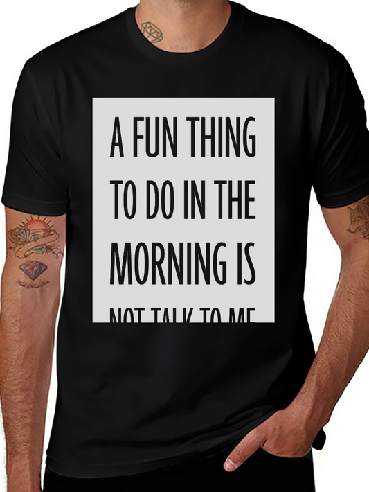 Funny Not Talk to Me Morning T-Shirt