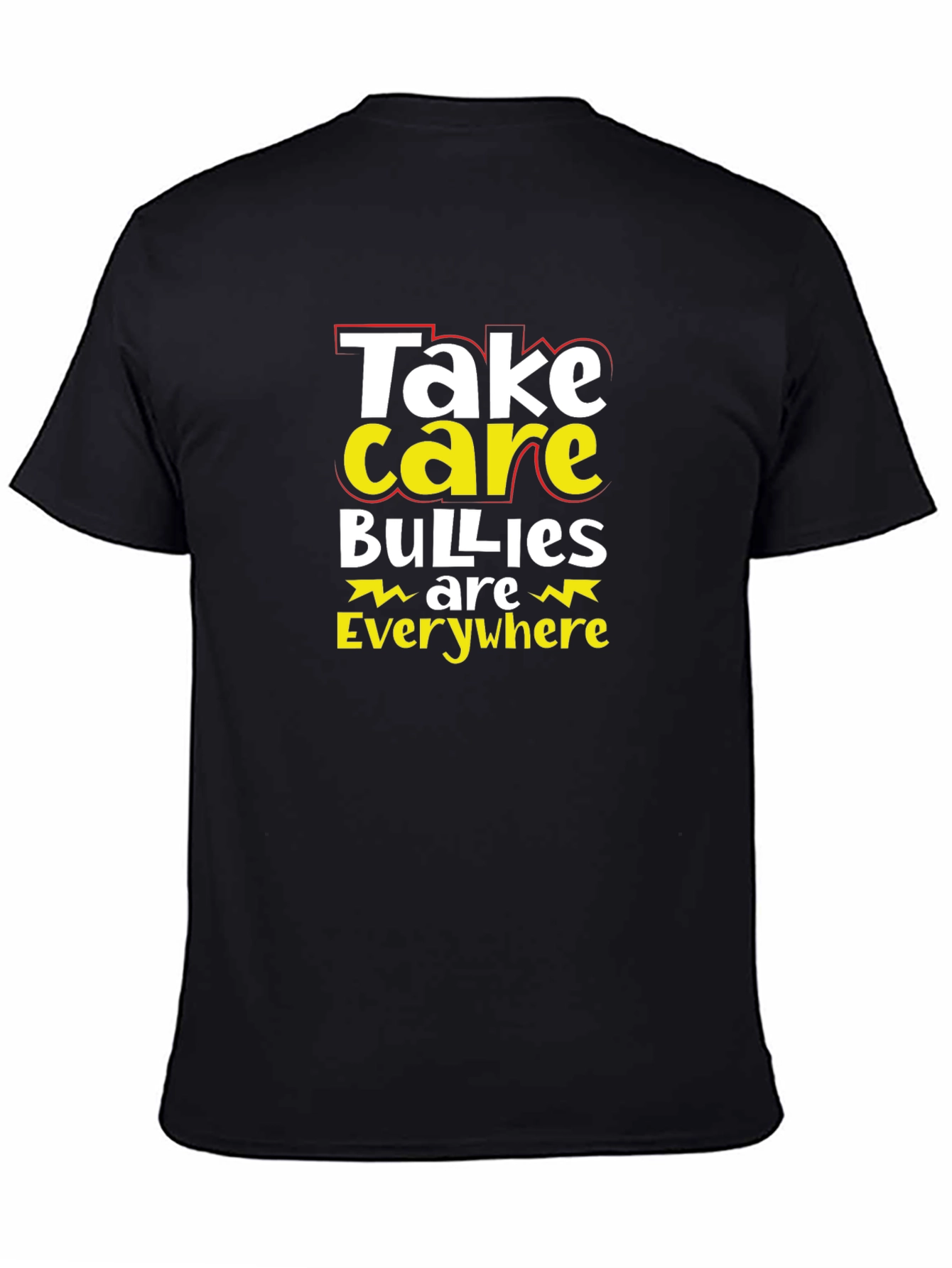 Take Care T-Shirt: Anti-Bullying Awareness