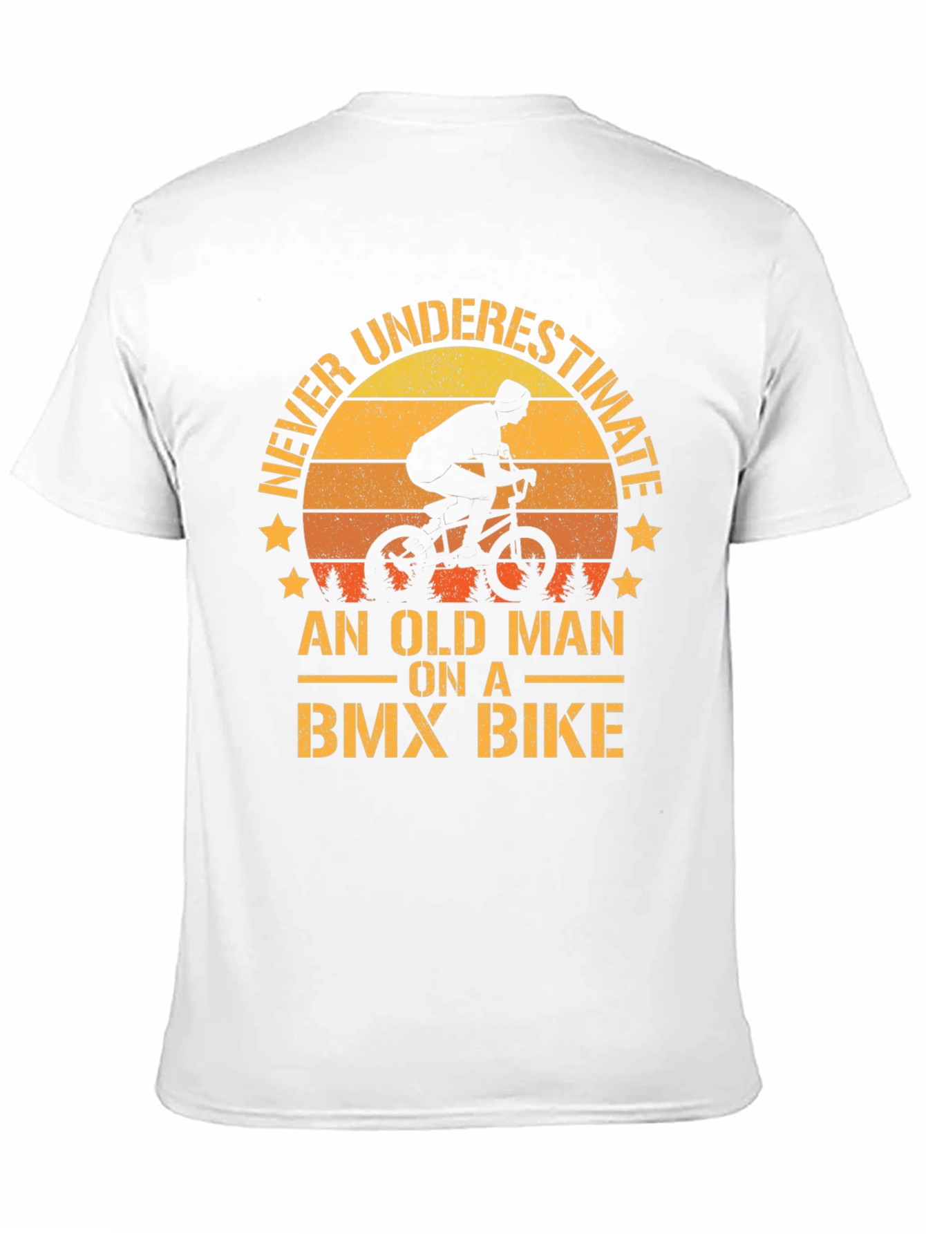 Old Man BMX Bike T-Shirt - Never Underestimate!