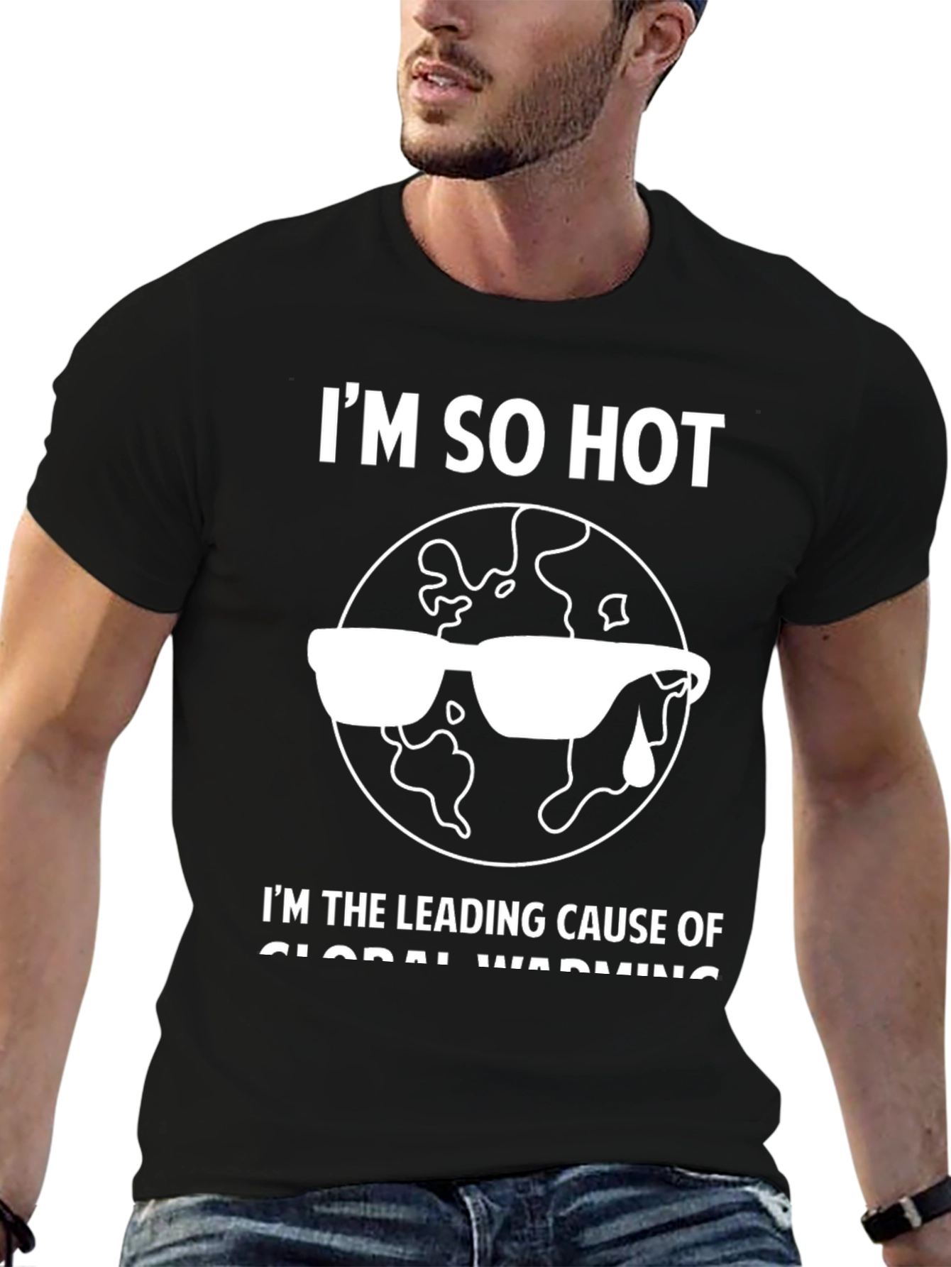 Im So Hot Global Warming T-Shirt