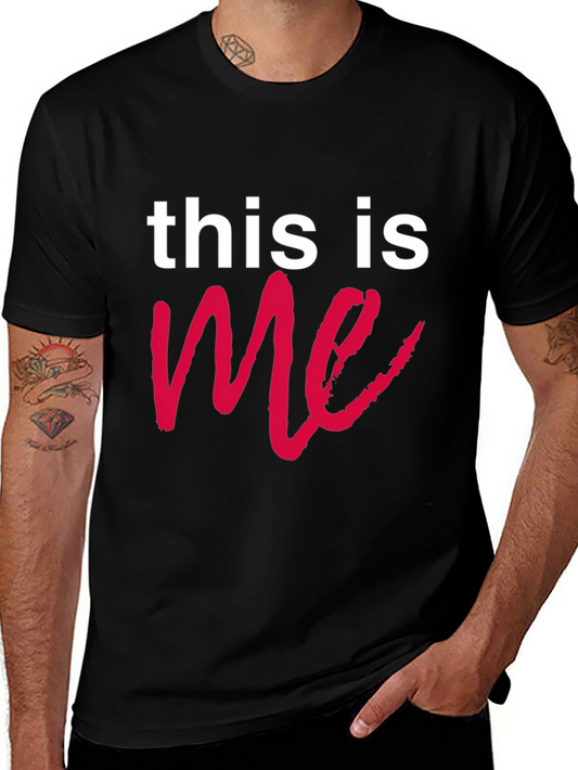 This Is Me Graphic Tee - Trendy Casual Top