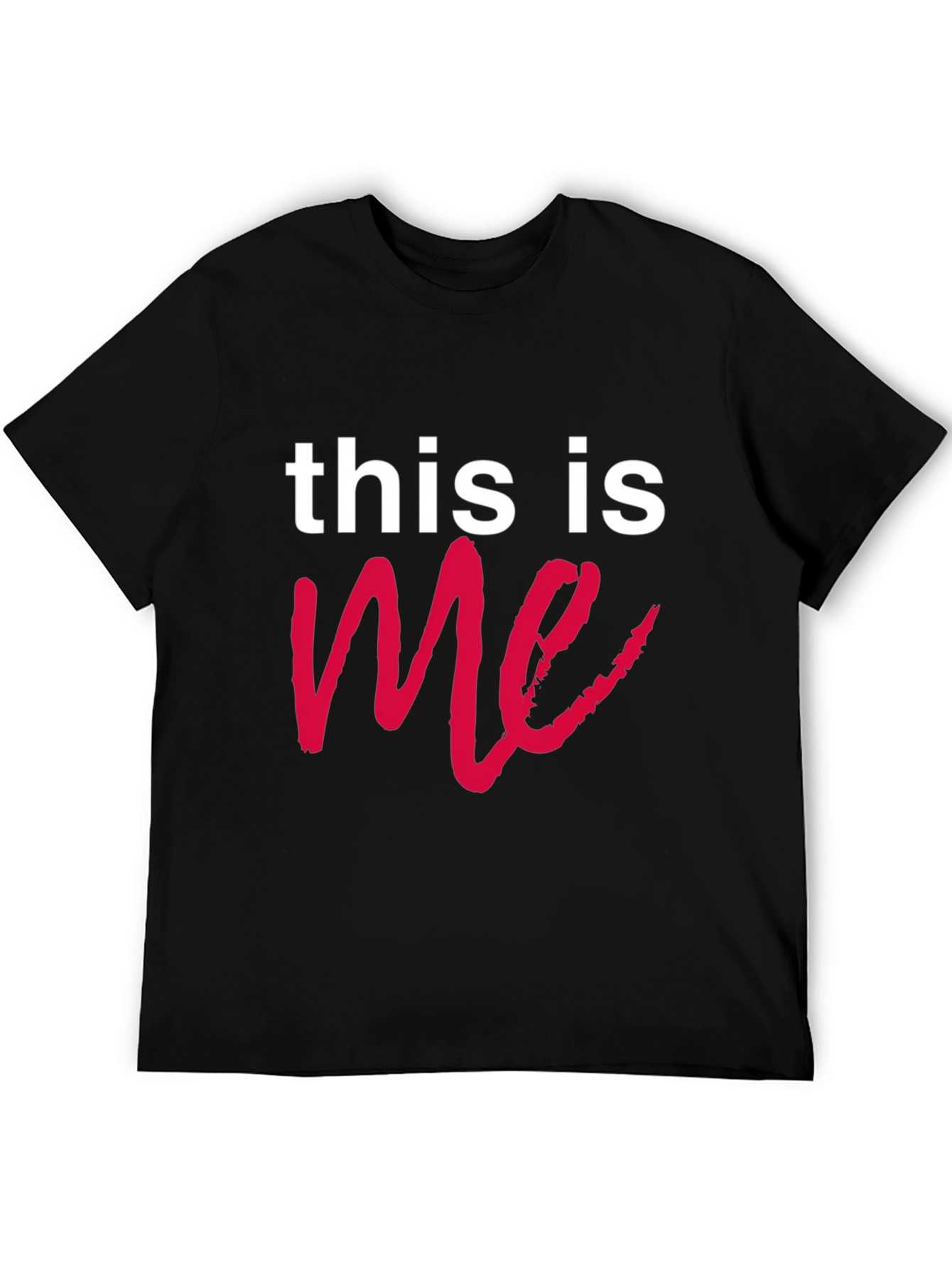 This Is Me Graphic Tee - Trendy Casual Top