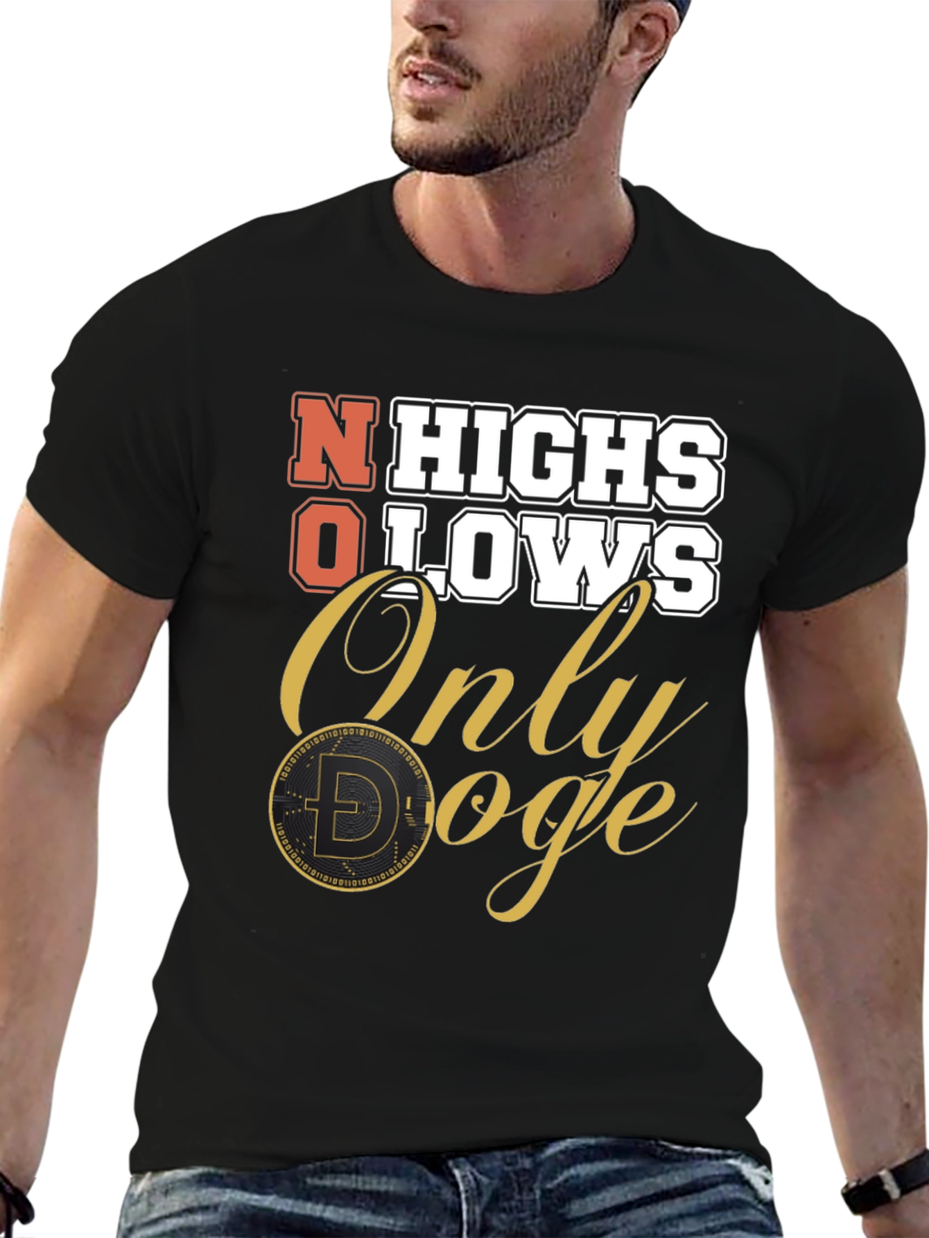No Highs No Lows Only Doge T-Shirt