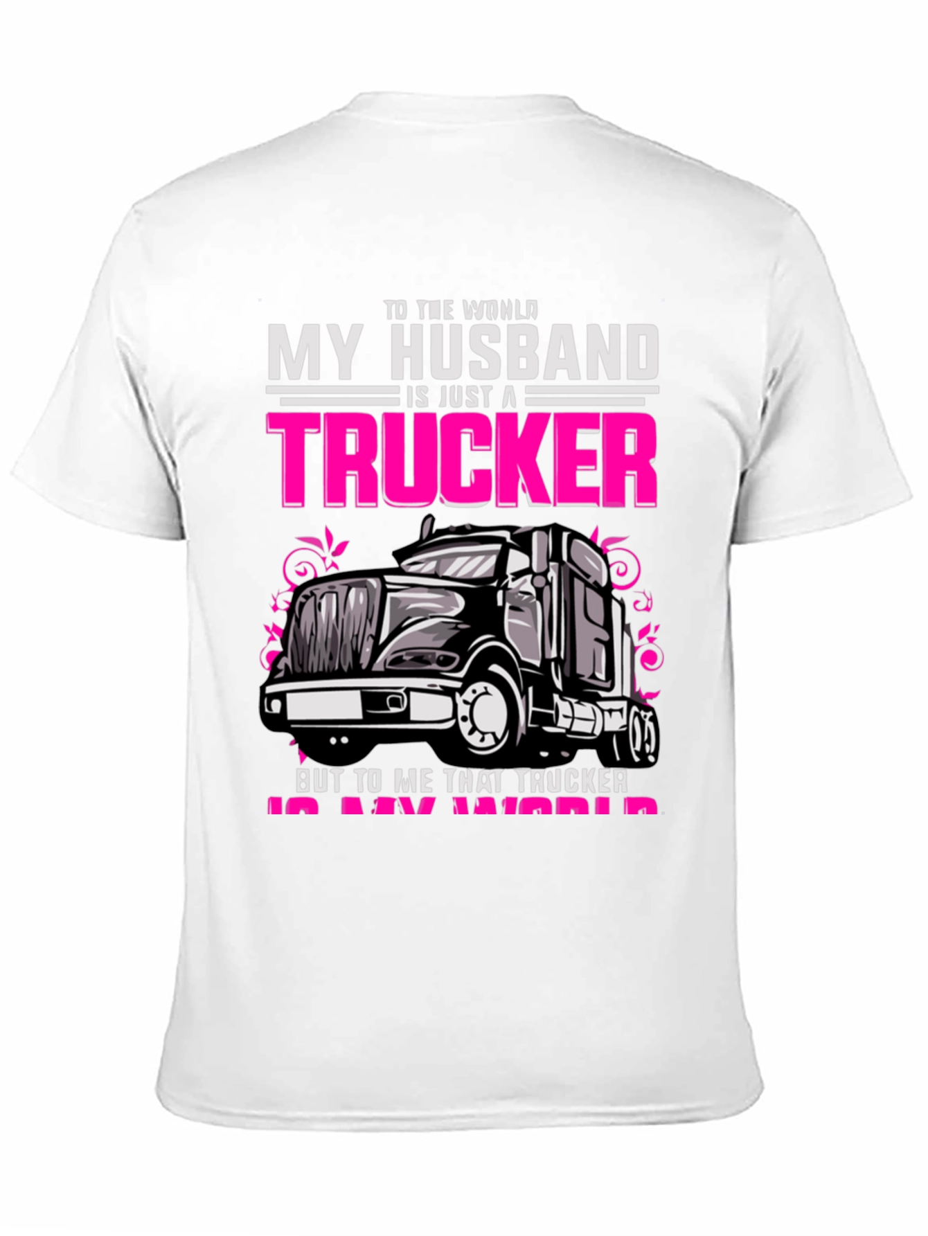 My Husband is a Trucker T-Shirt