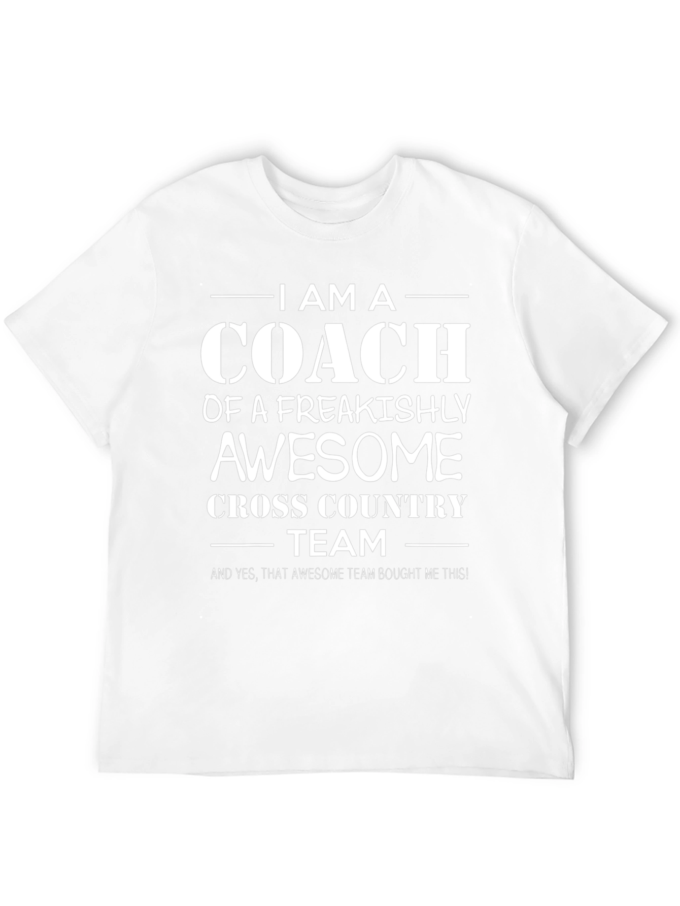 I Am A Coach Cross Country Team Graphic T-Shirt