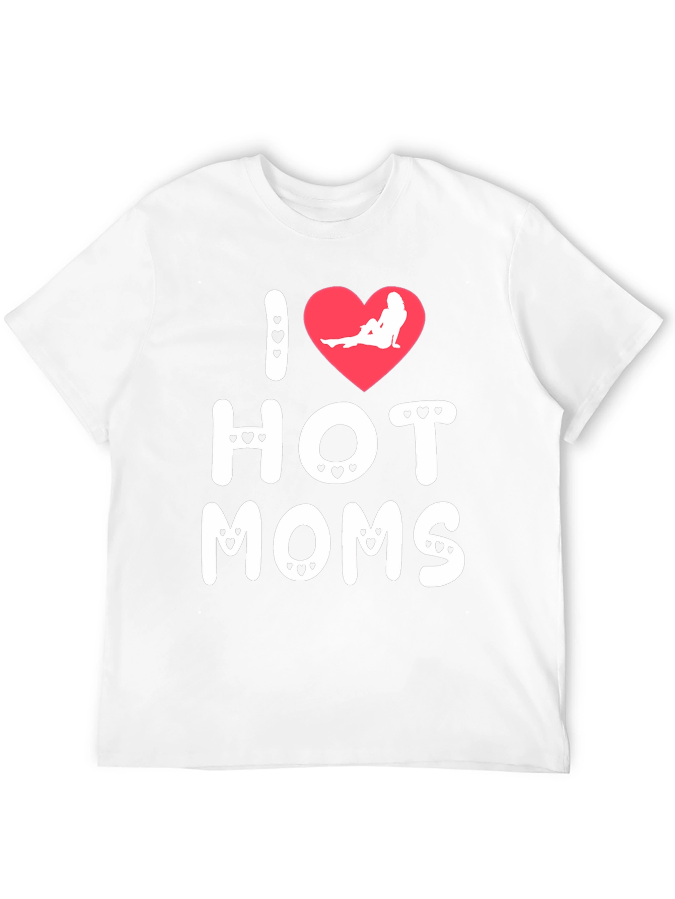 I Heart Hot Moms Graphic T-Shirt