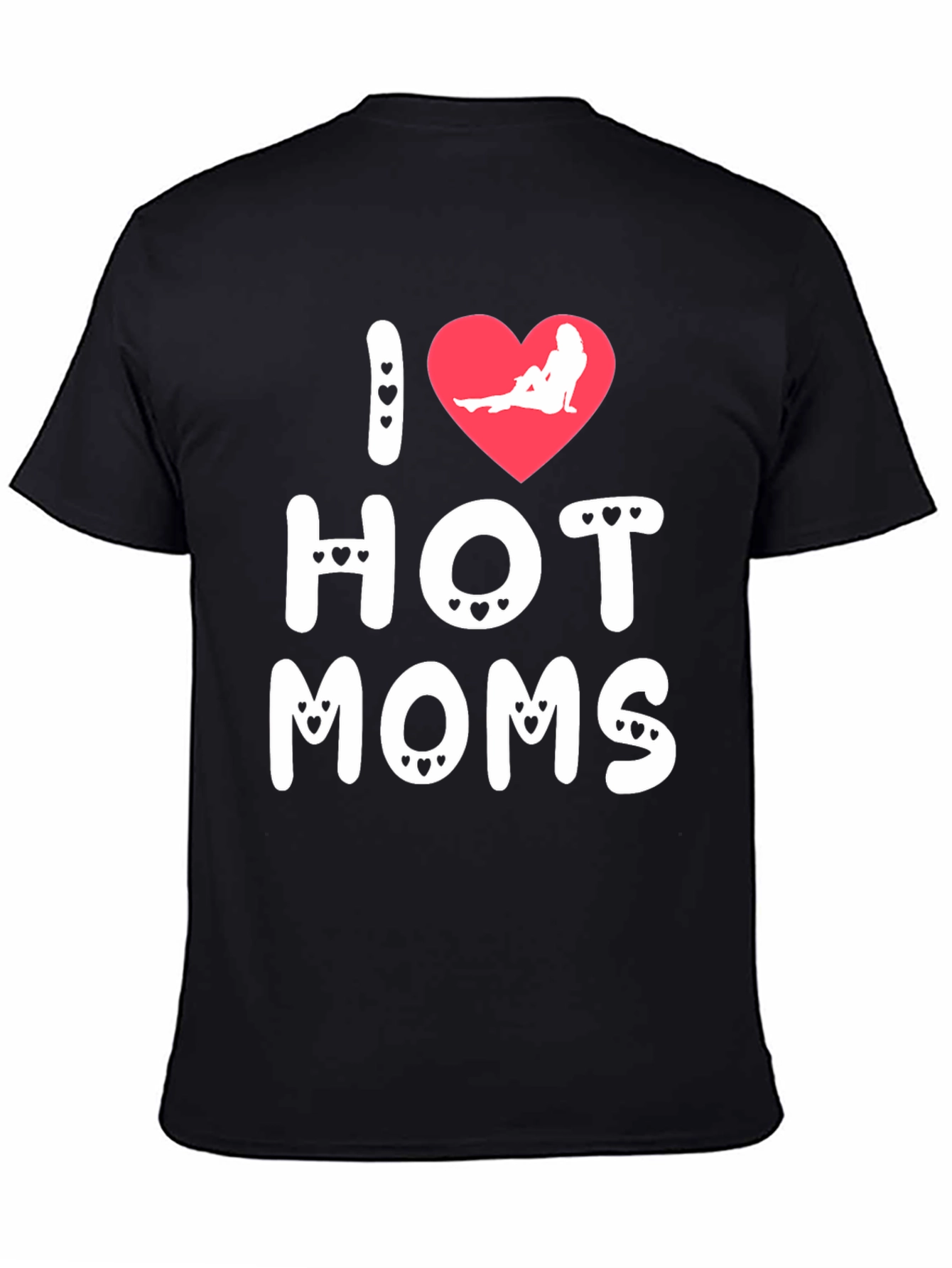 I Heart Hot Moms Graphic T-Shirt