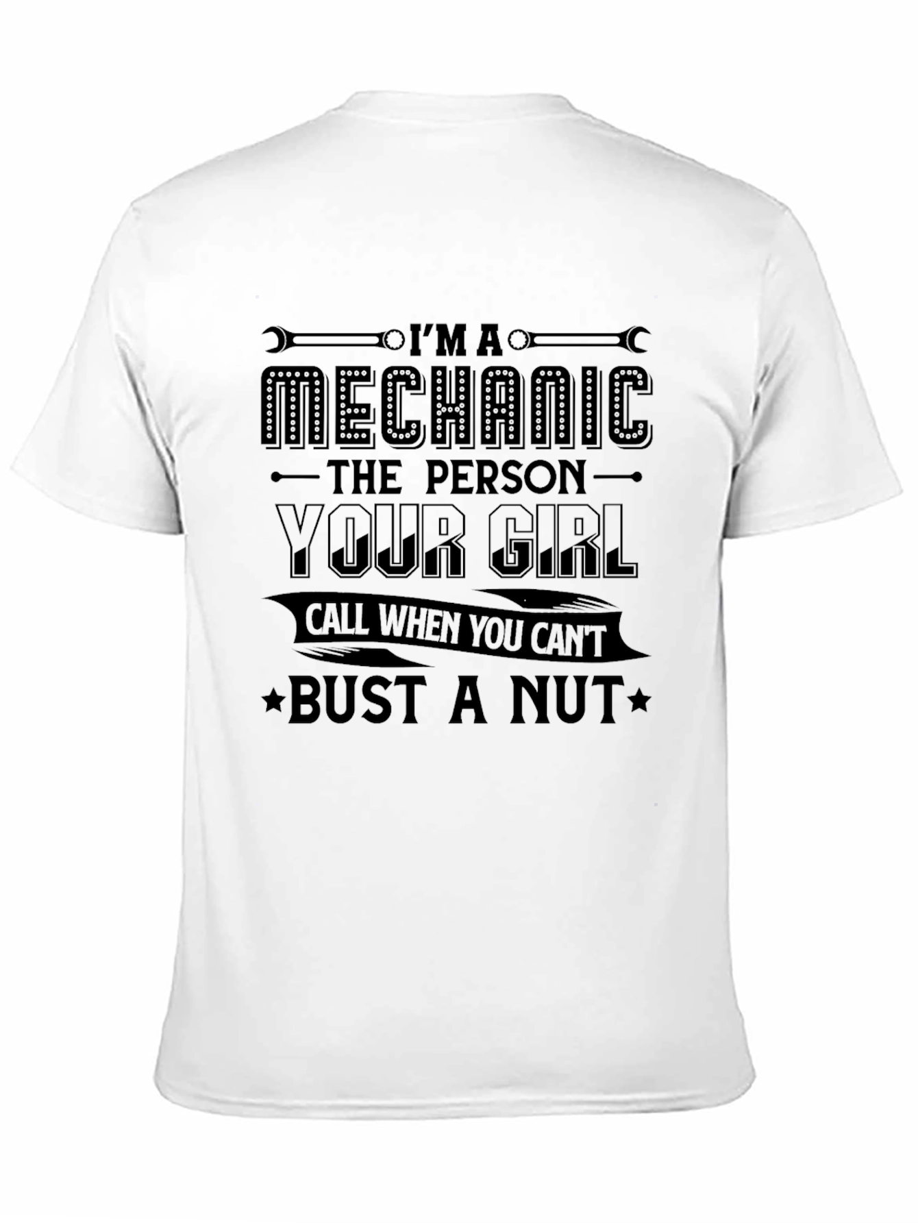Mechanic T-Shirt - Bust A Nut Graphic Tee