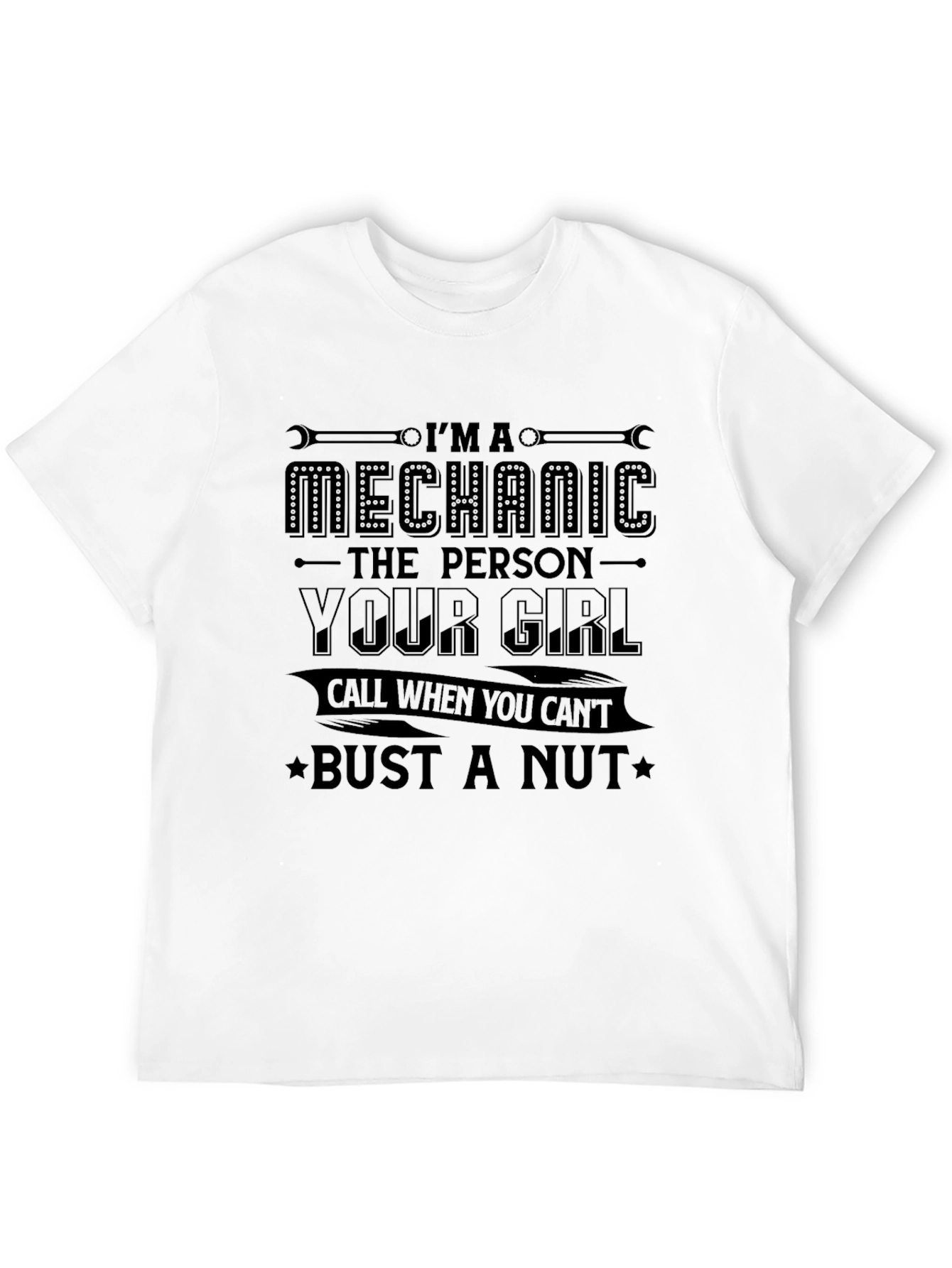 Mechanic T-Shirt - Bust A Nut Graphic Tee