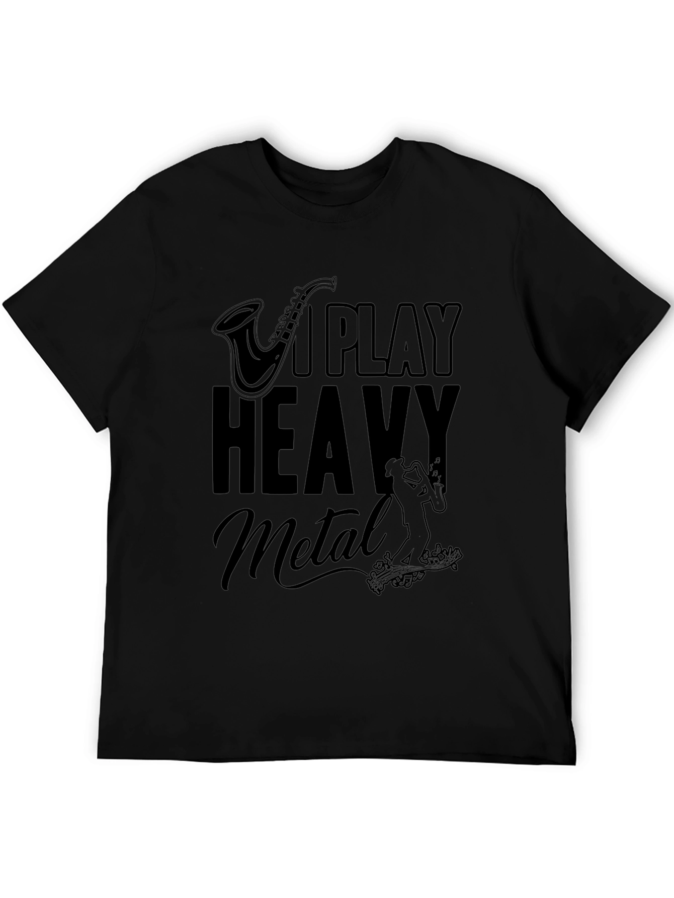 I Play Heavy Metal Saxophone Black T-Shirt