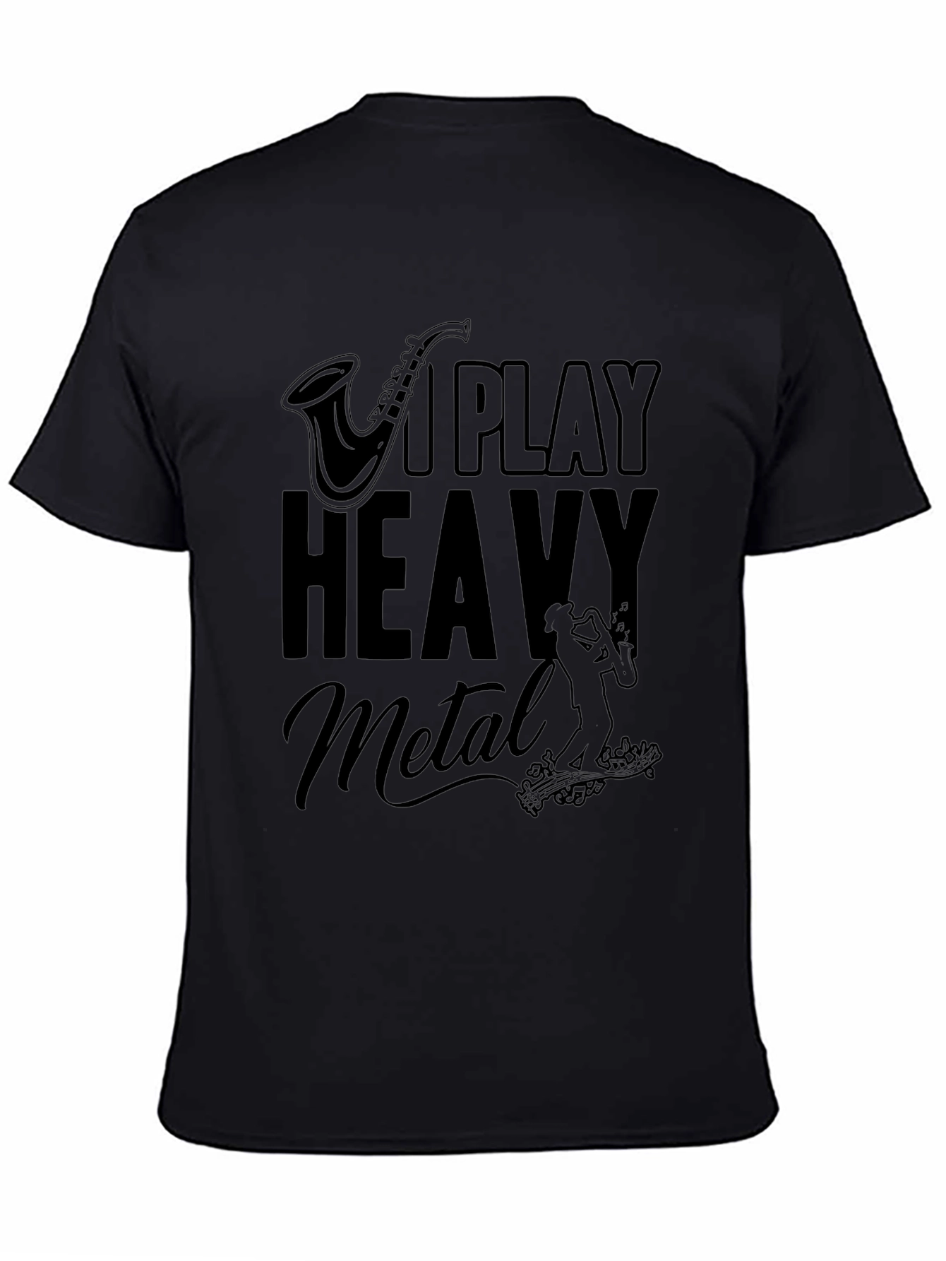 I Play Heavy Metal Saxophone Black T-Shirt