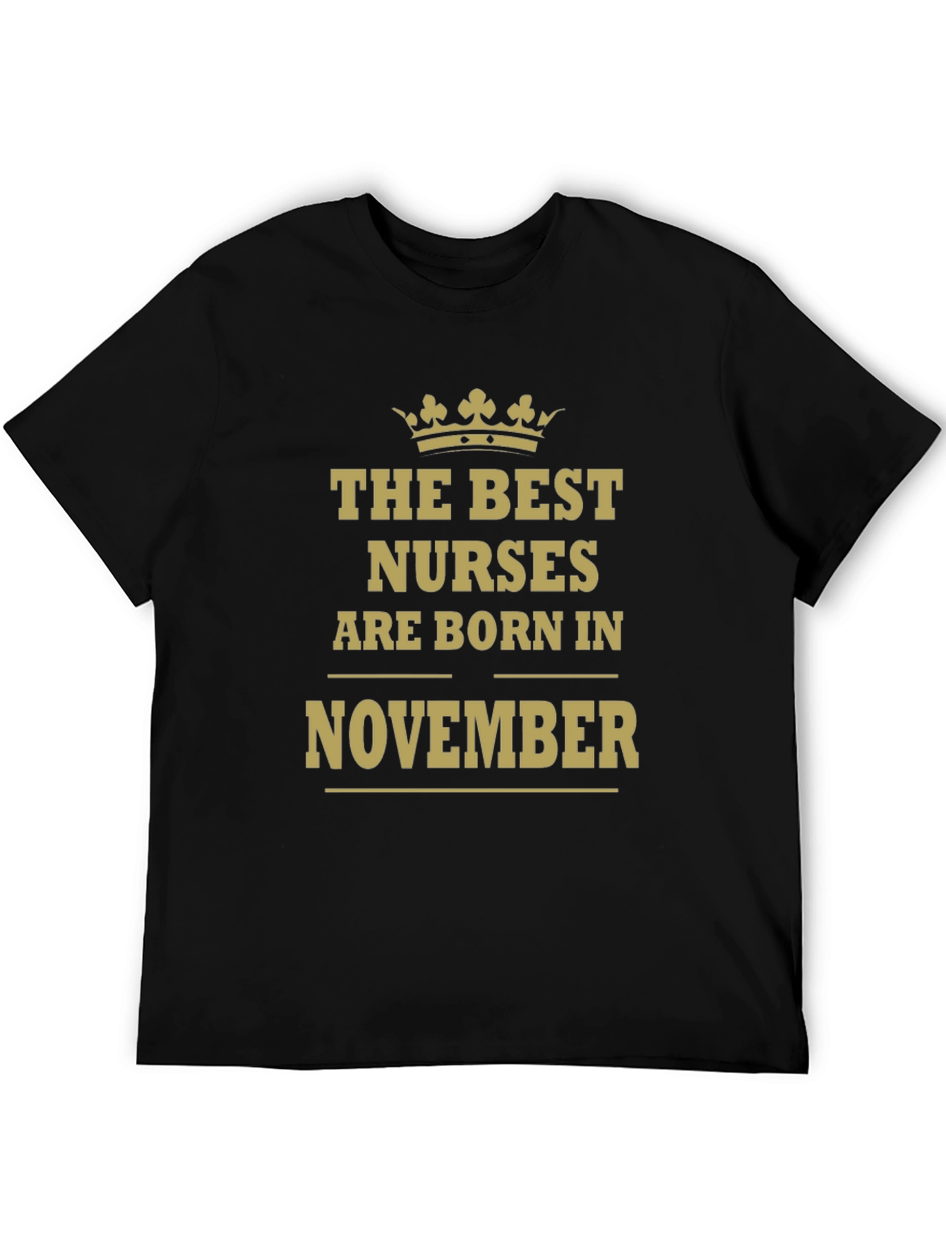 The Best Nurses Are Born In November T-Shirt