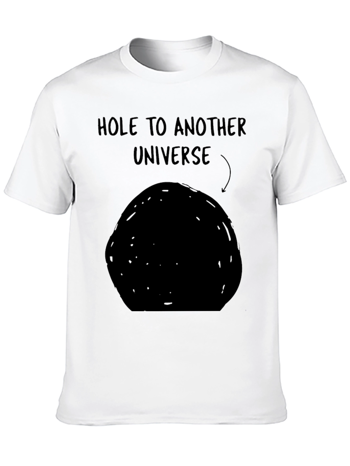 Black Hole to Another Universe Funny Graphic Tee