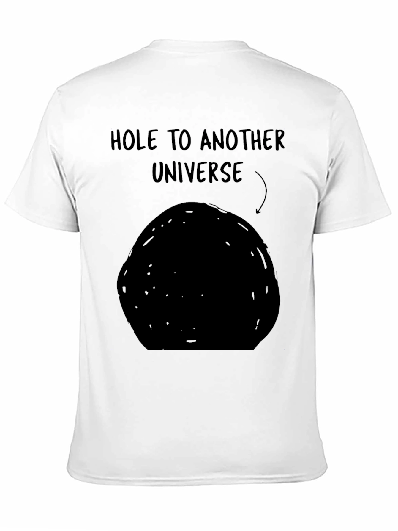 Black Hole to Another Universe Funny Graphic Tee