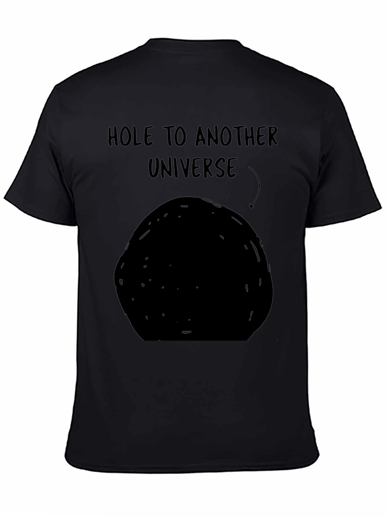 Black Hole to Another Universe Funny Graphic Tee