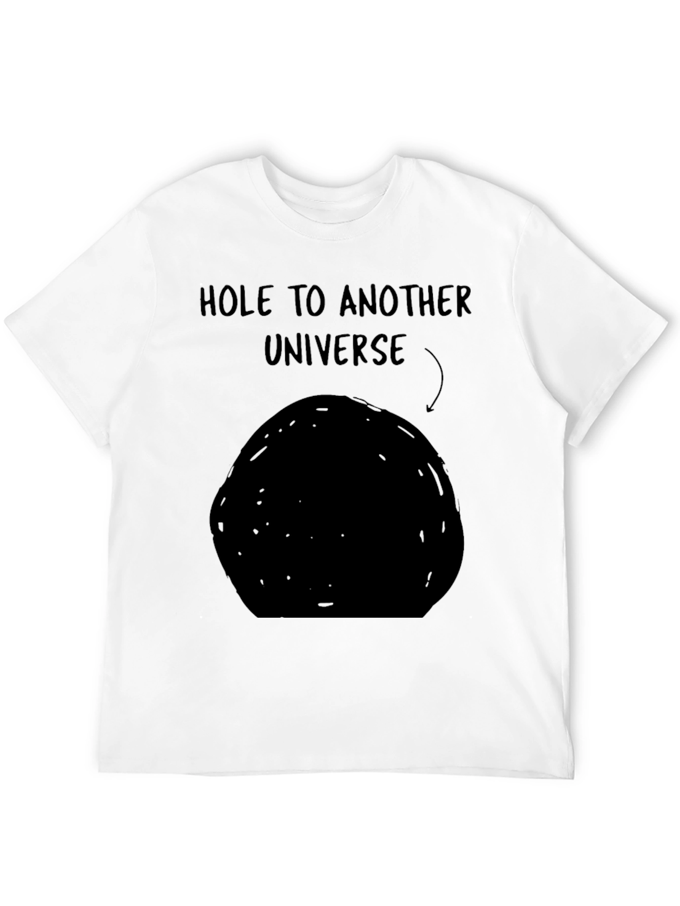 Black Hole to Another Universe Funny Graphic Tee