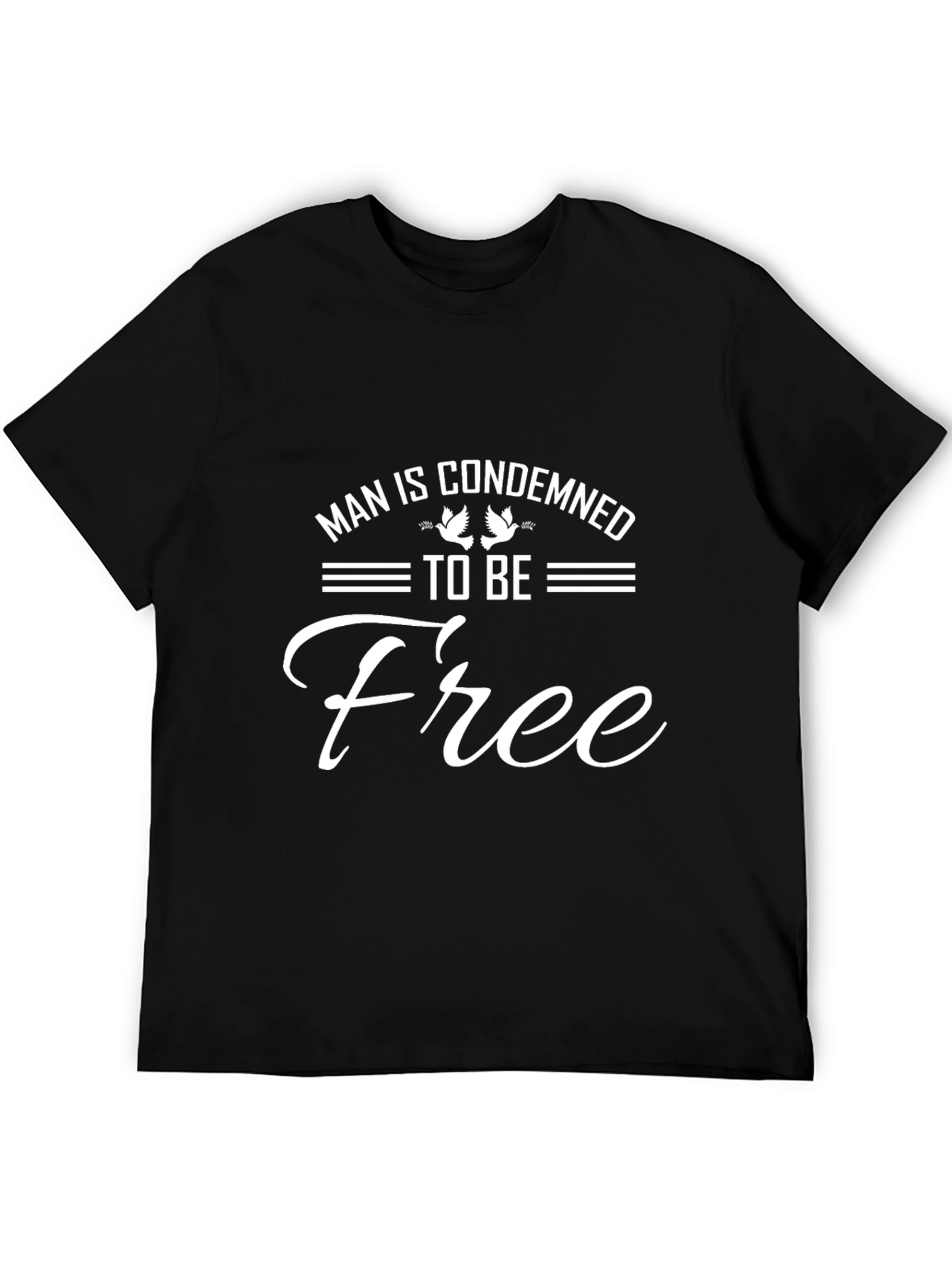 Man is Condemned to Be Free Graphic Tee