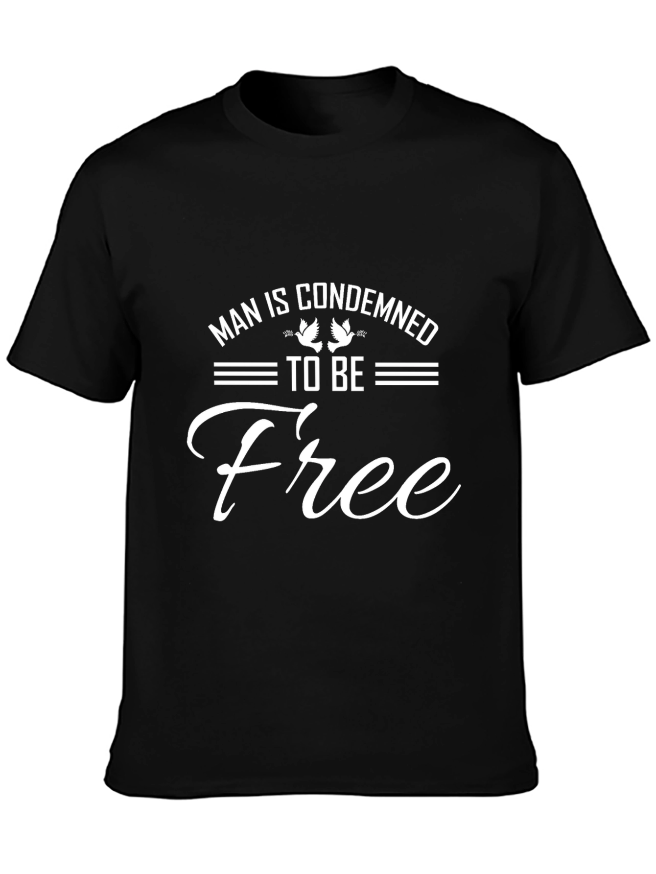 Man is Condemned to Be Free Graphic Tee