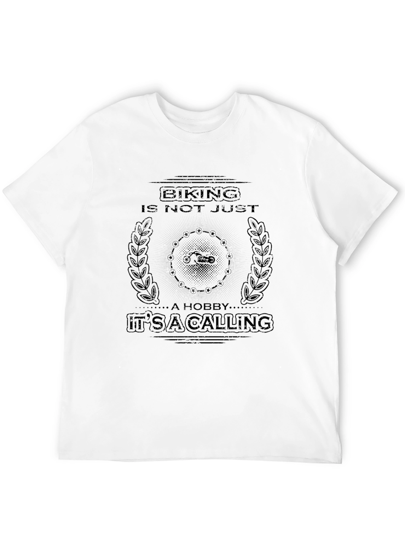 Biking Is Not Just a Hobby T-Shirt