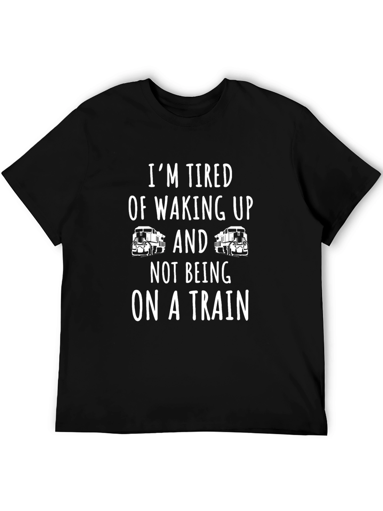 Train Lover T-Shirt - Funny Railroad Enthusiast Tee