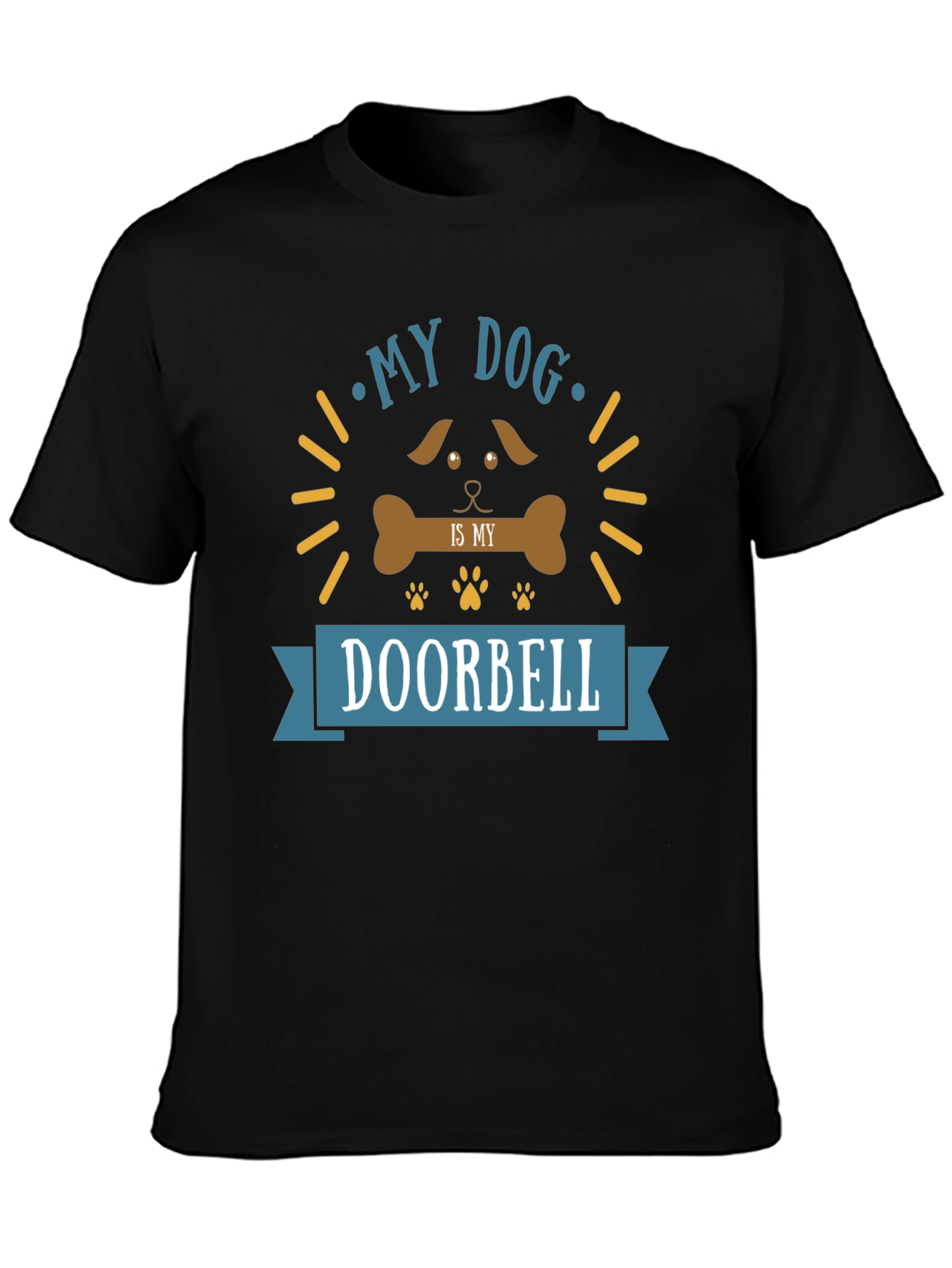 My Dog is My Doorbell Funny Graphic T-Shirt