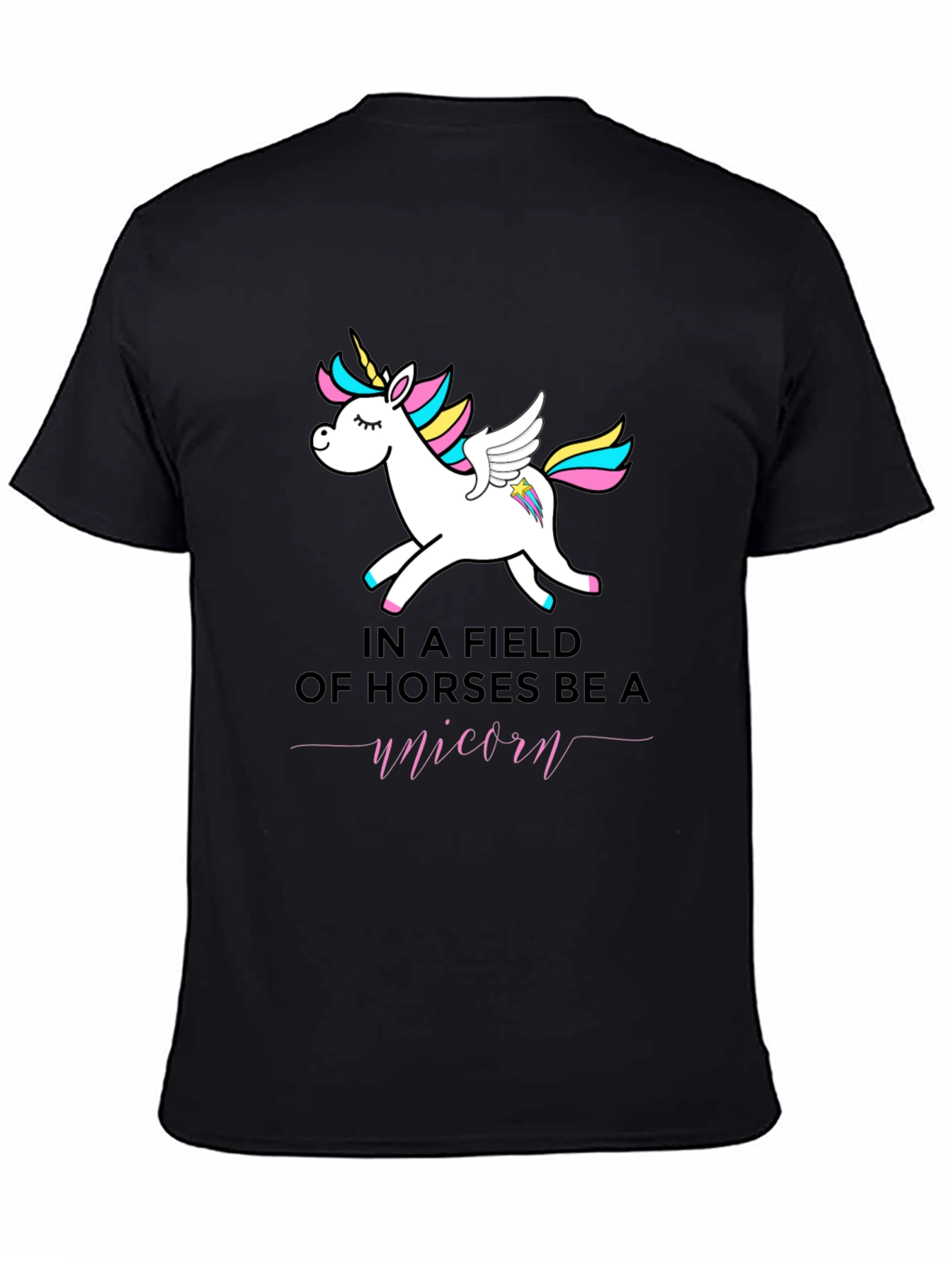 Be a Unicorn T-Shirt - Black