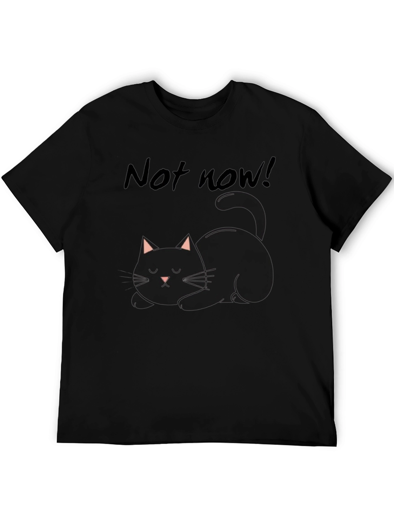 Not Now! Black Cat Graphic T-Shirt