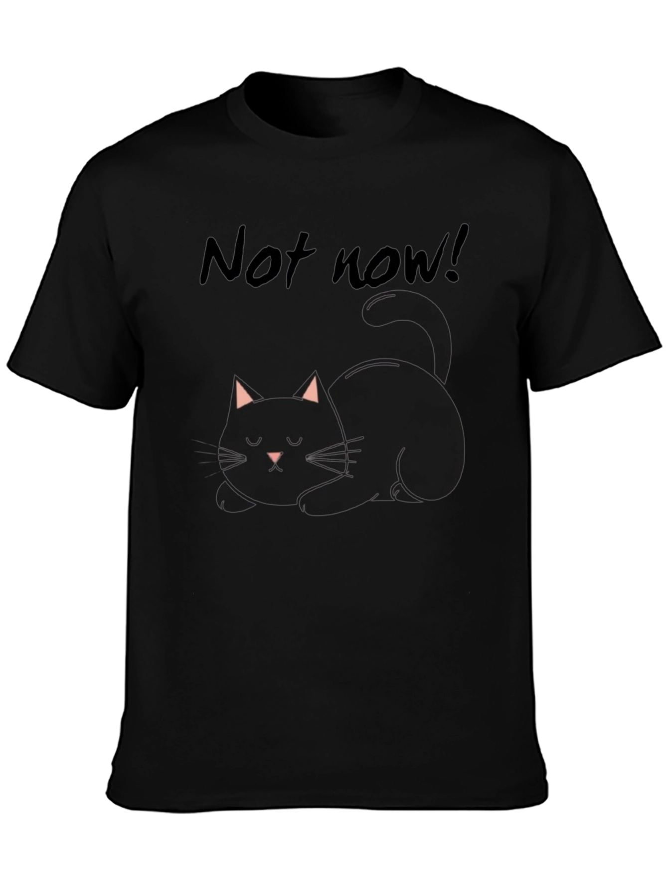 Not Now! Black Cat Graphic T-Shirt