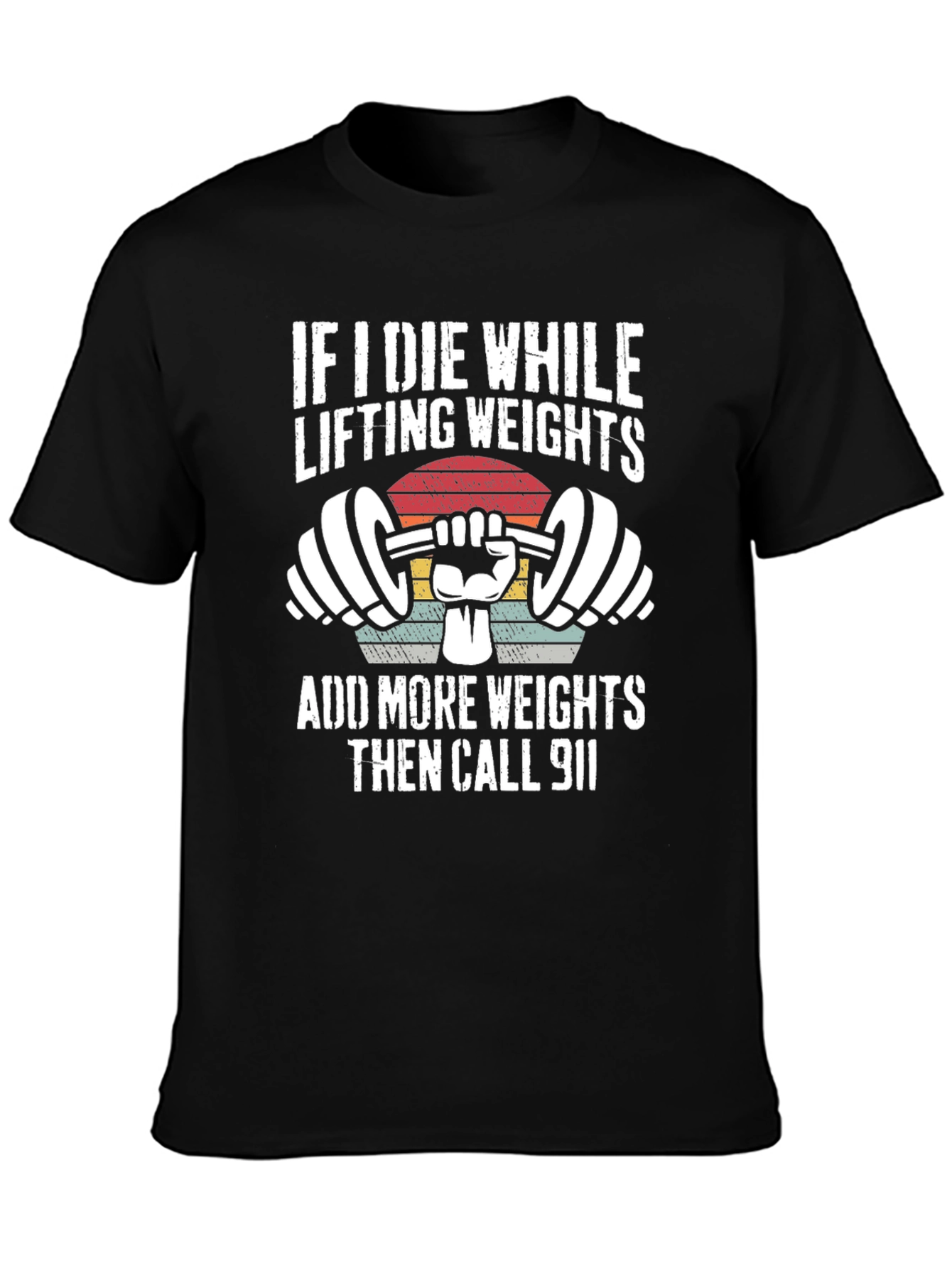 Weightlifting T-Shirt: Add More Weights
