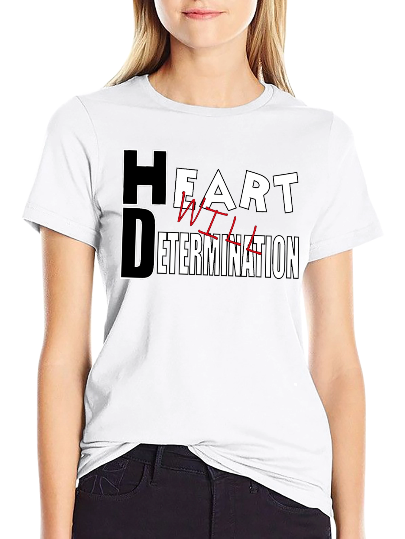 Motivational Heart Determination Will T-Shirt