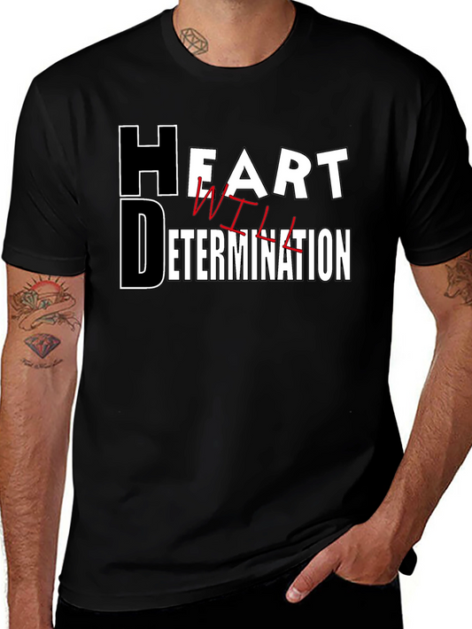 Motivational Heart Determination Will T-Shirt