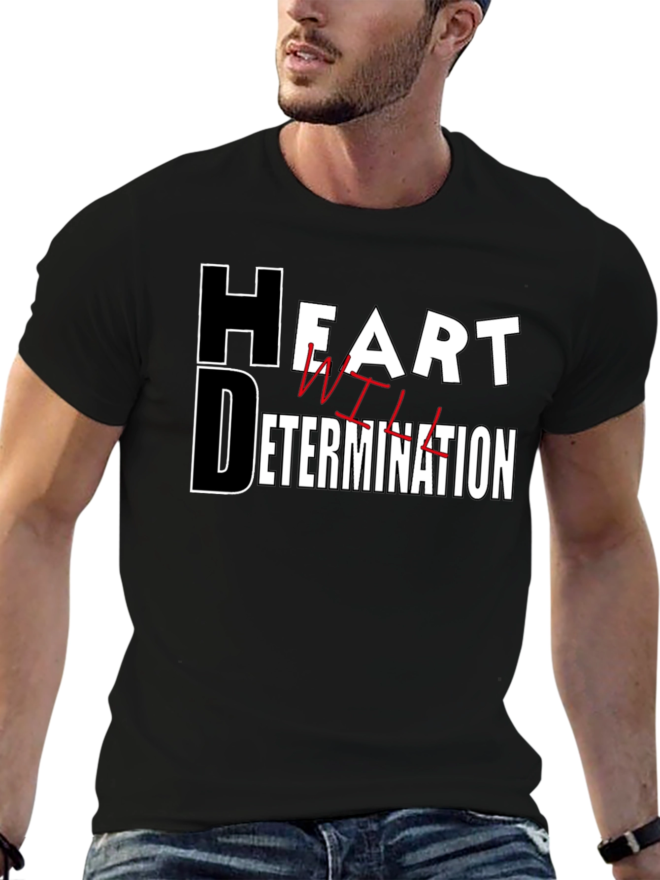 Motivational Heart Determination Will T-Shirt