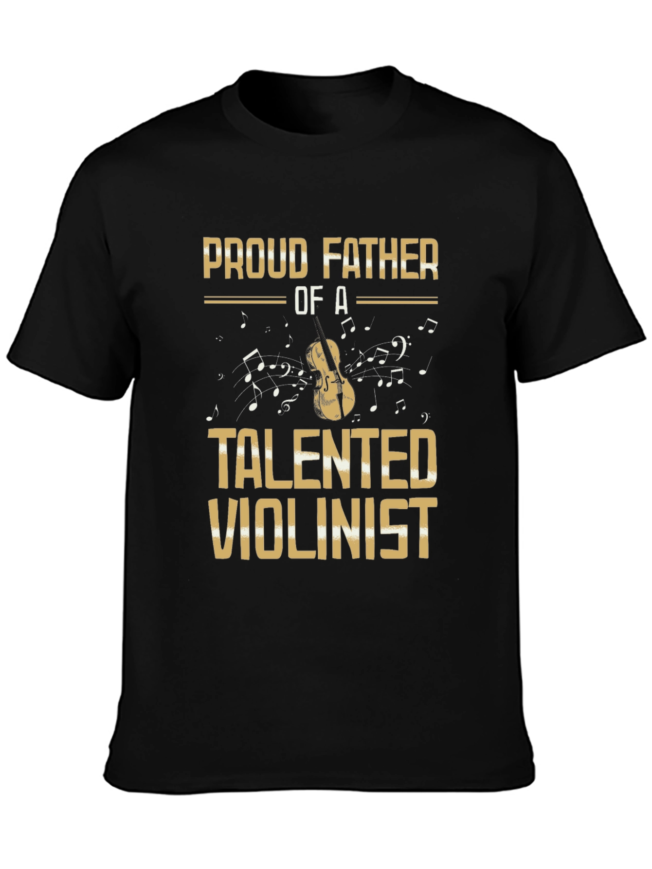 Proud Father of a Talented Violinist T-Shirt