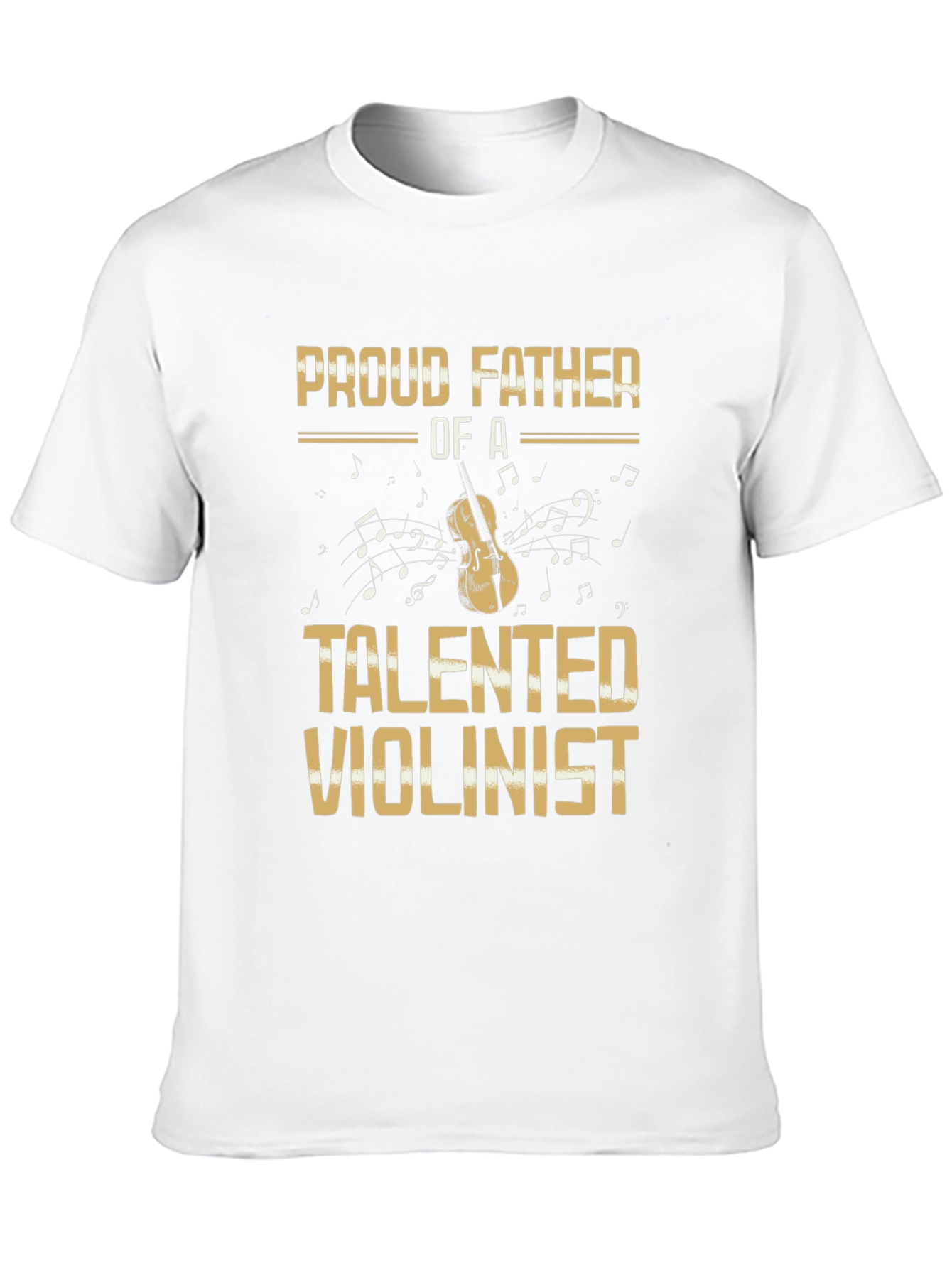 Proud Father of a Talented Violinist T-Shirt