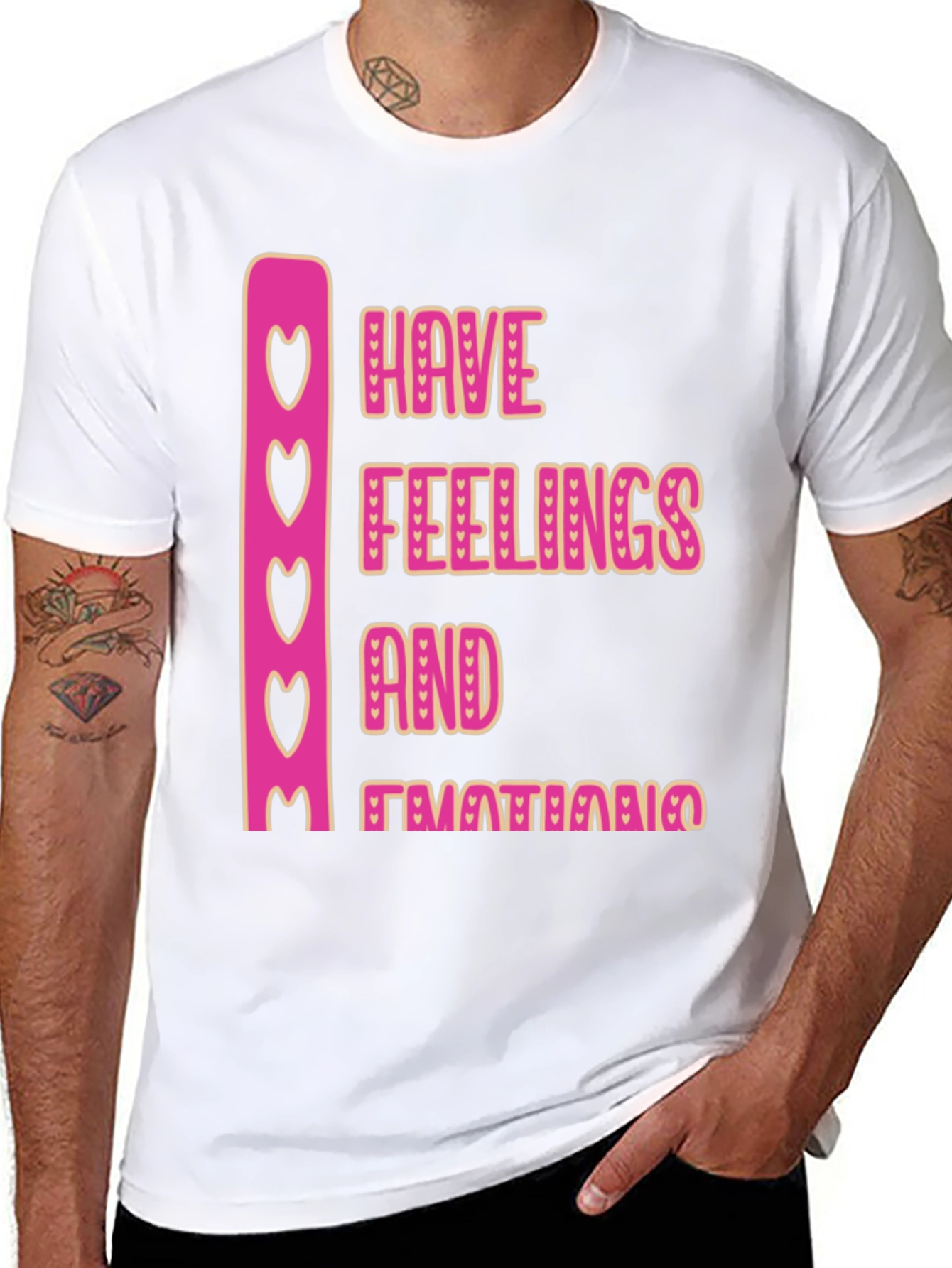 Emotional Tee: Have Feelings and Emotions