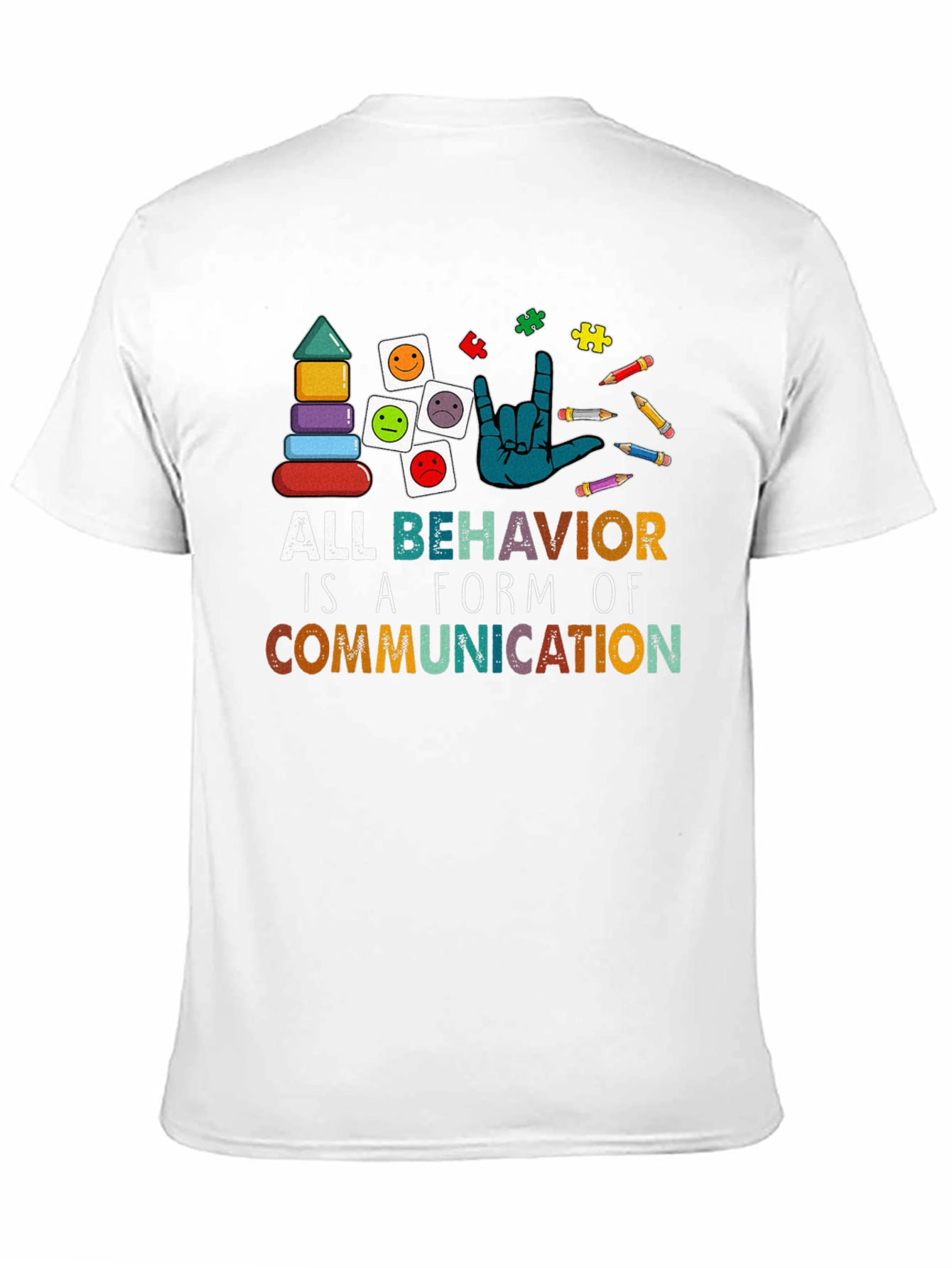 All Behavior is Communication Autism Awareness Tee