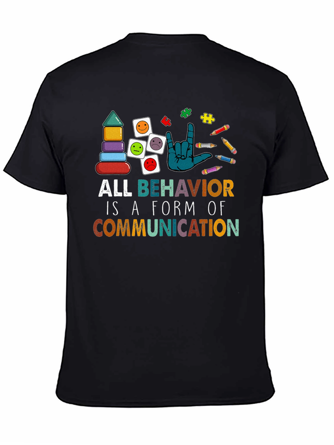 All Behavior is Communication Autism Awareness Tee