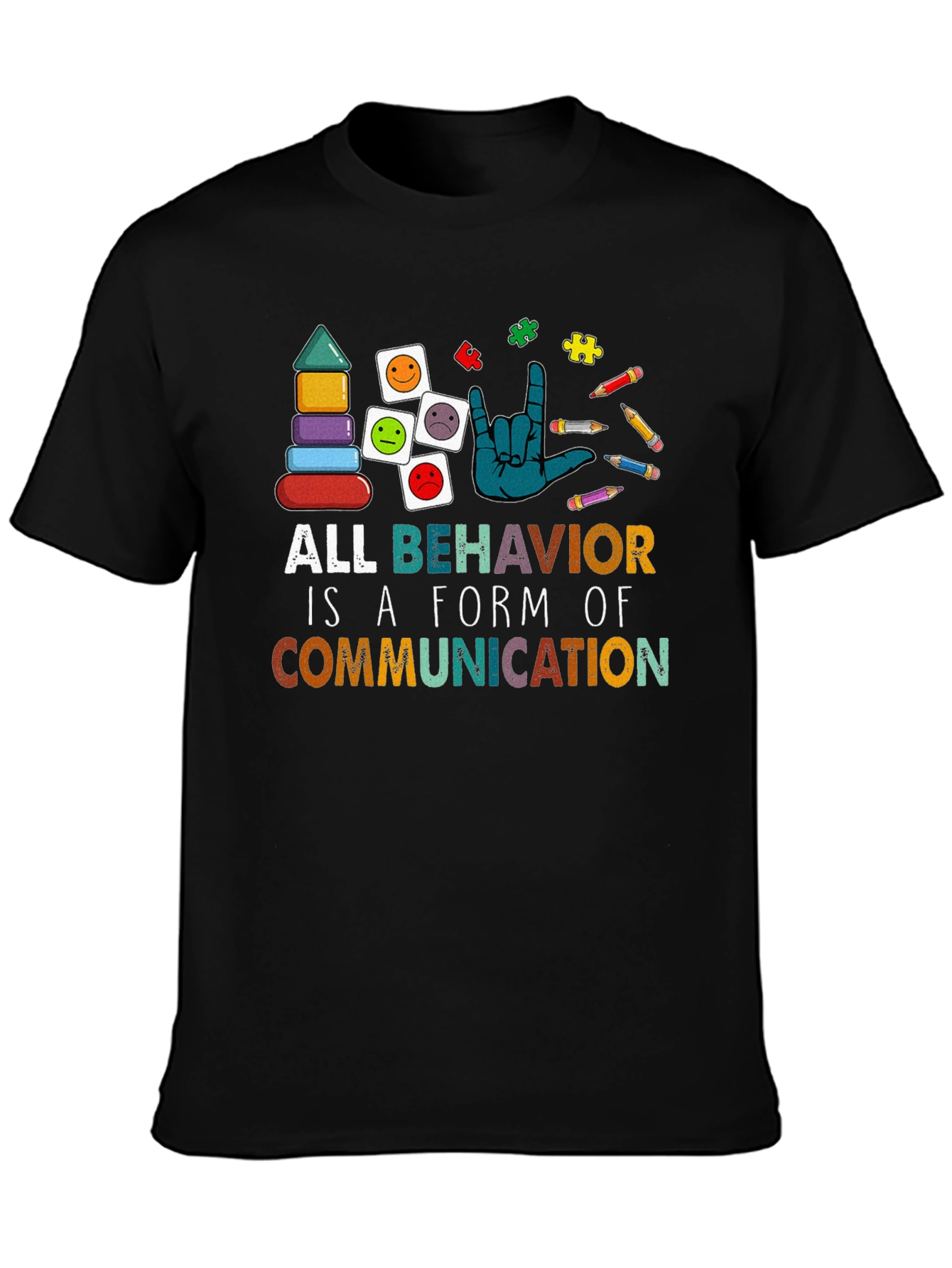 All Behavior is Communication Autism Awareness Tee