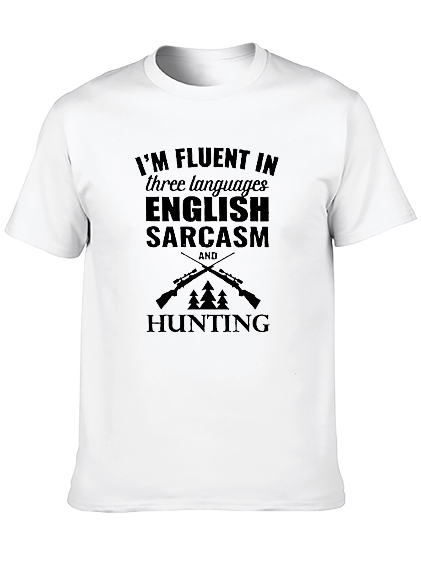 Fluent in English Sarcasm Hunting Graphic Tee
